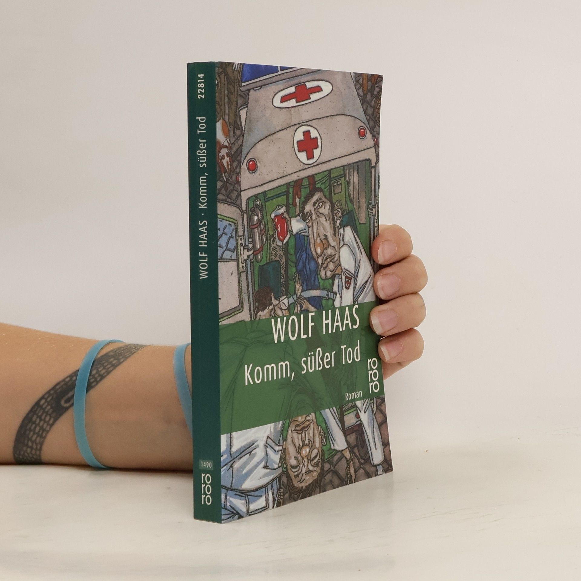 Wolf Haas Komm, süßer Tod