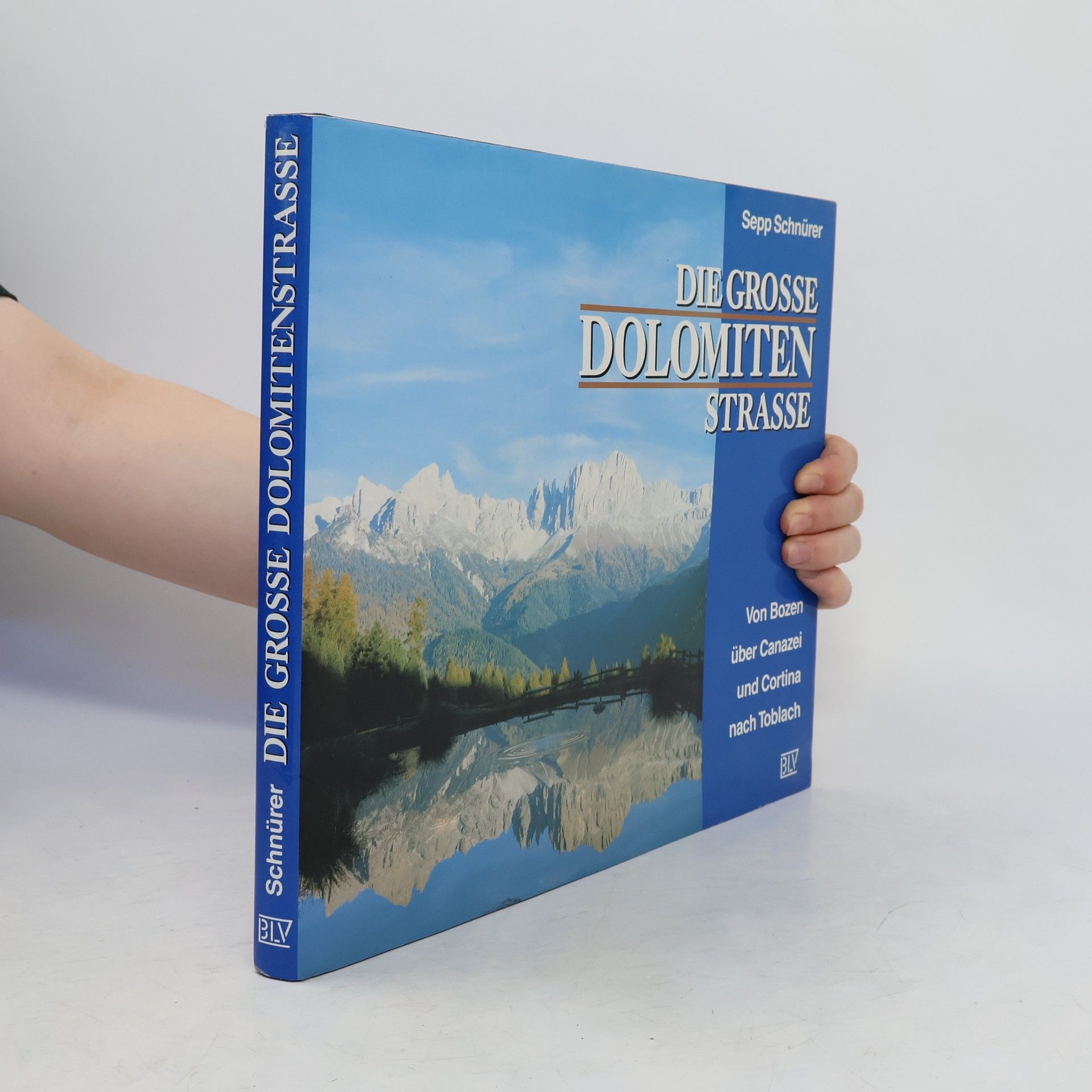 Die grosse Dolomiten-Strasse