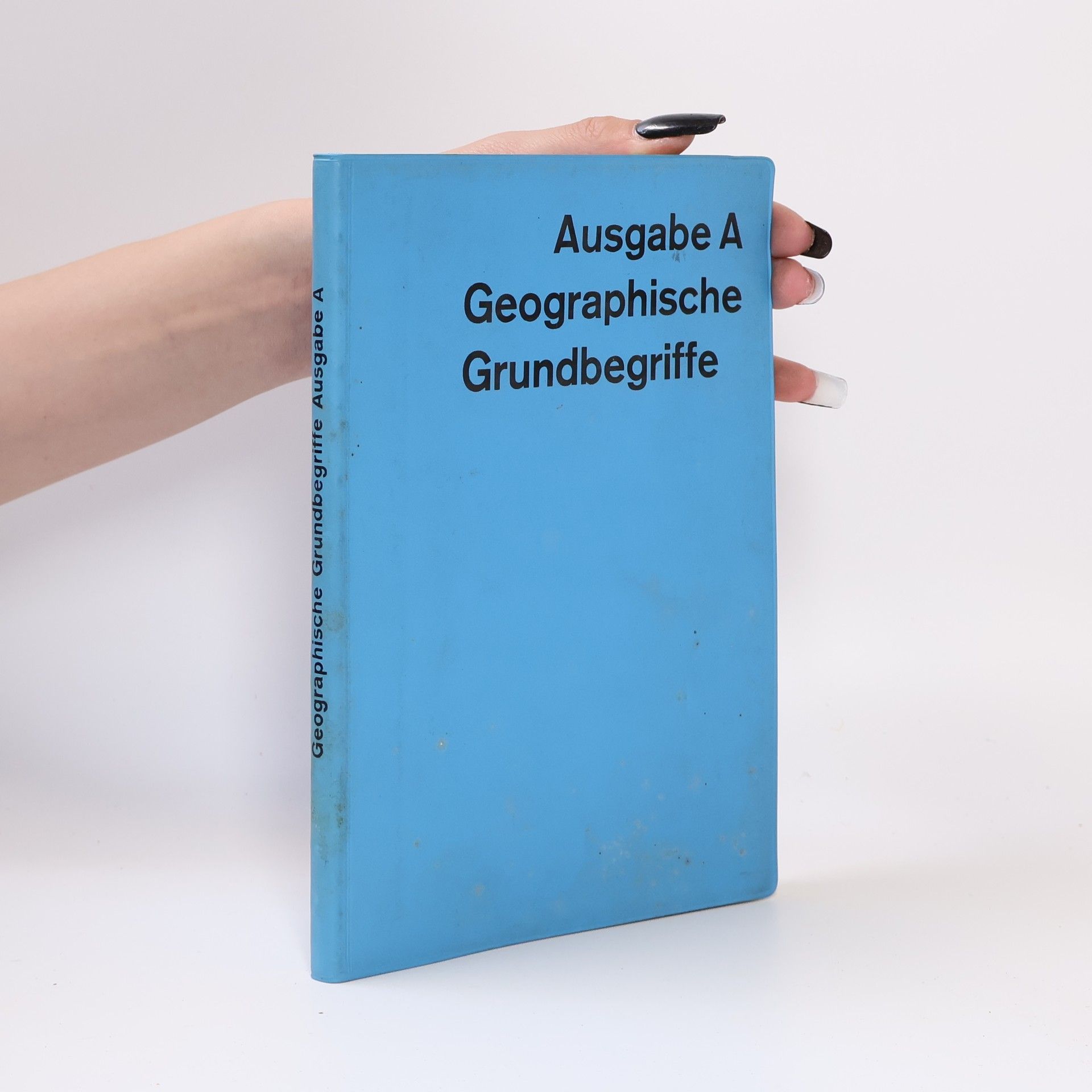 Collectif d'auteurs Geographische Grundbegriffe. Ausgabe A