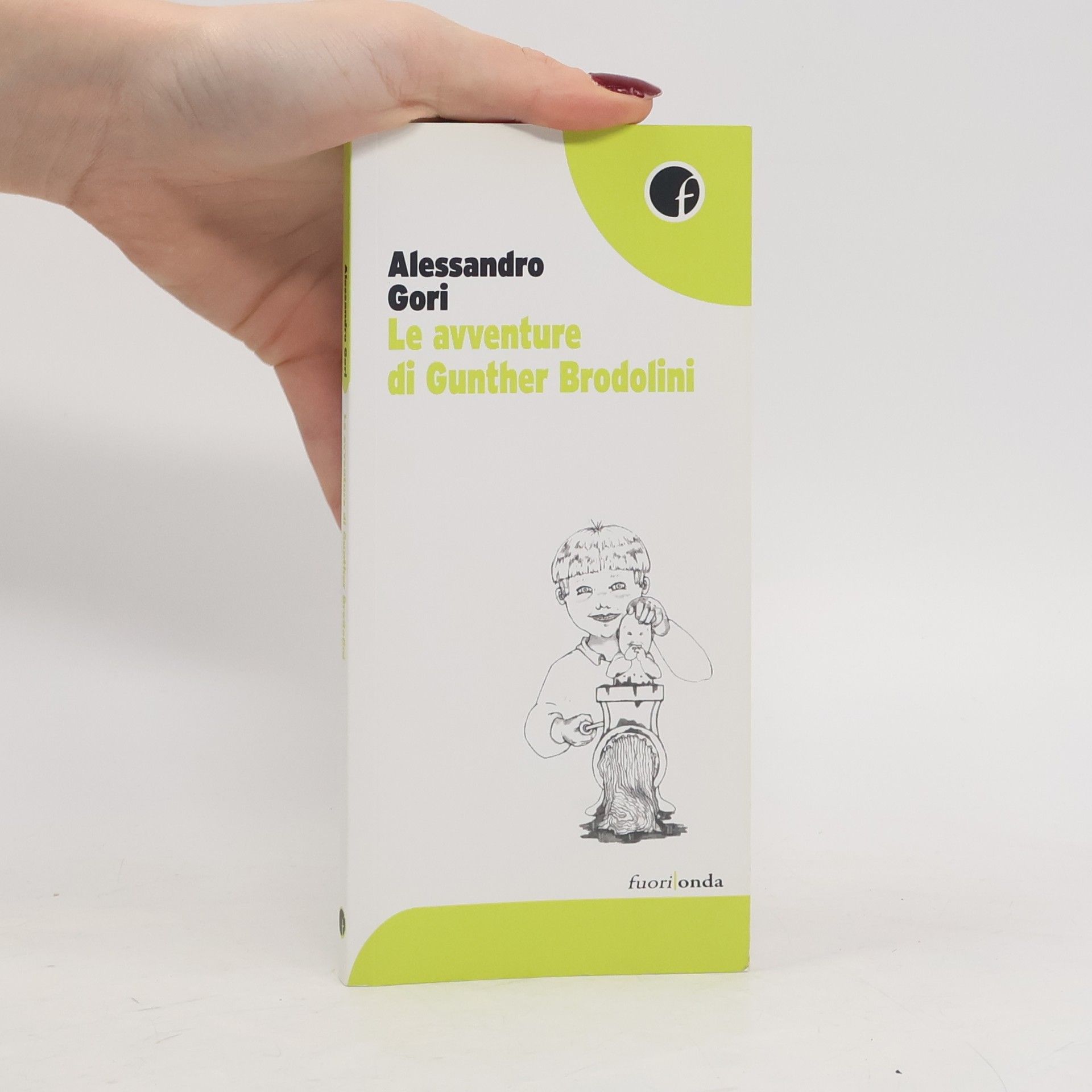 Alessandro Gori Le avventure di Gunther Brodolini