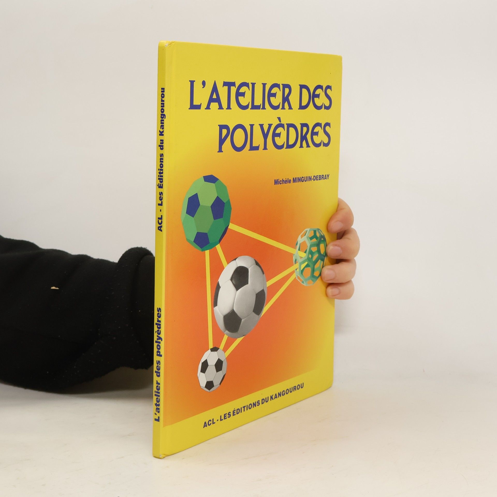 Michèle Minguin-Debray L'atelier des polyèdres