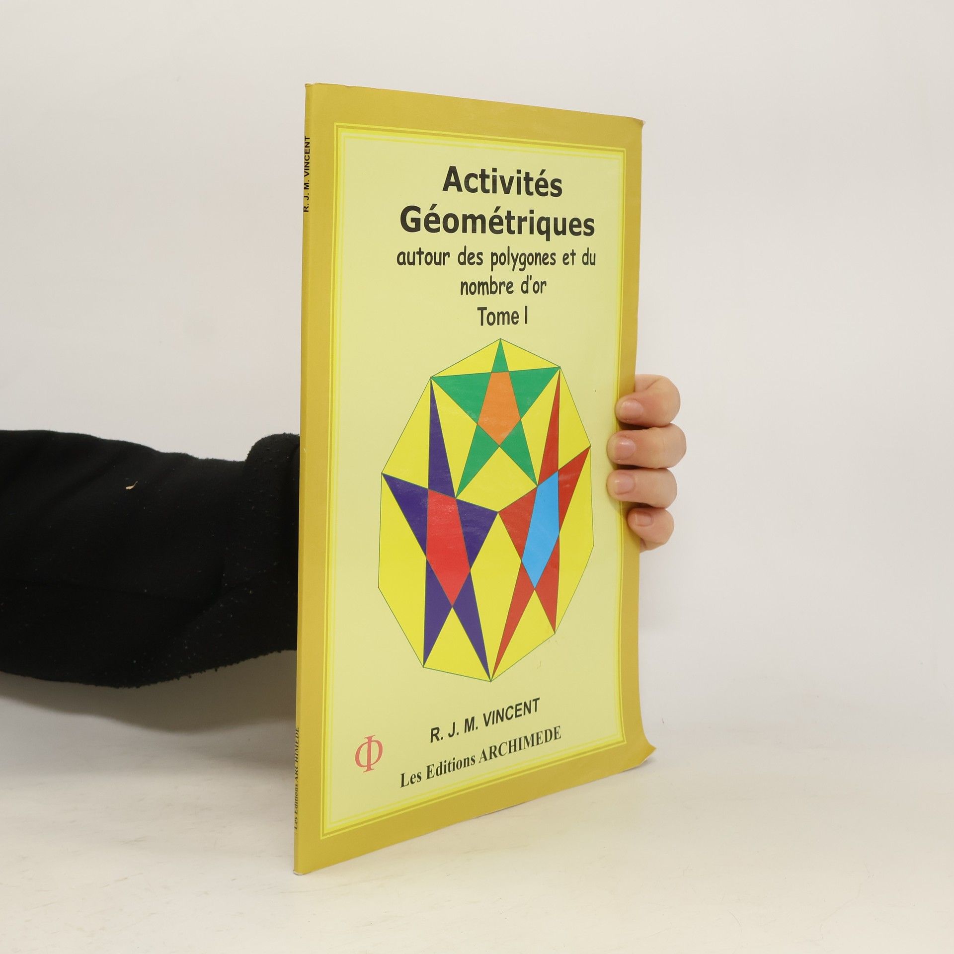 R. J. M. Vincent Activités géométriques autour des polygones et du nombre d'or