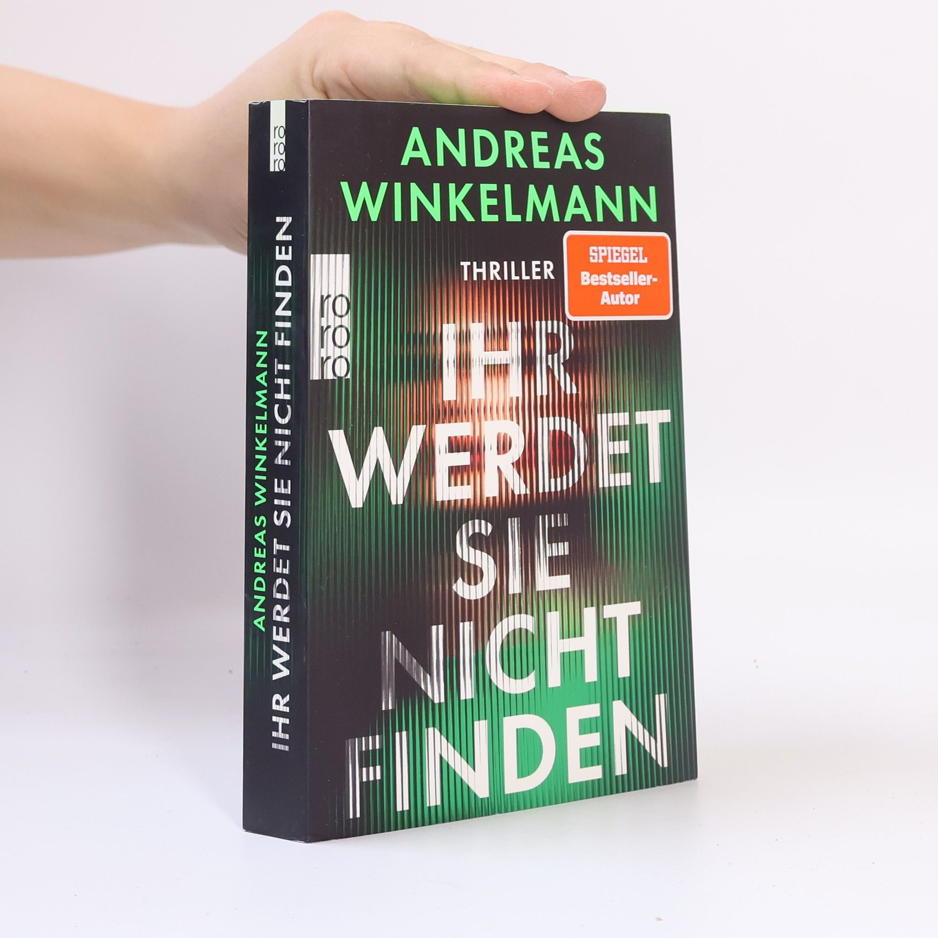 Andreas Winkelmann Ihr werdet sie nicht finden