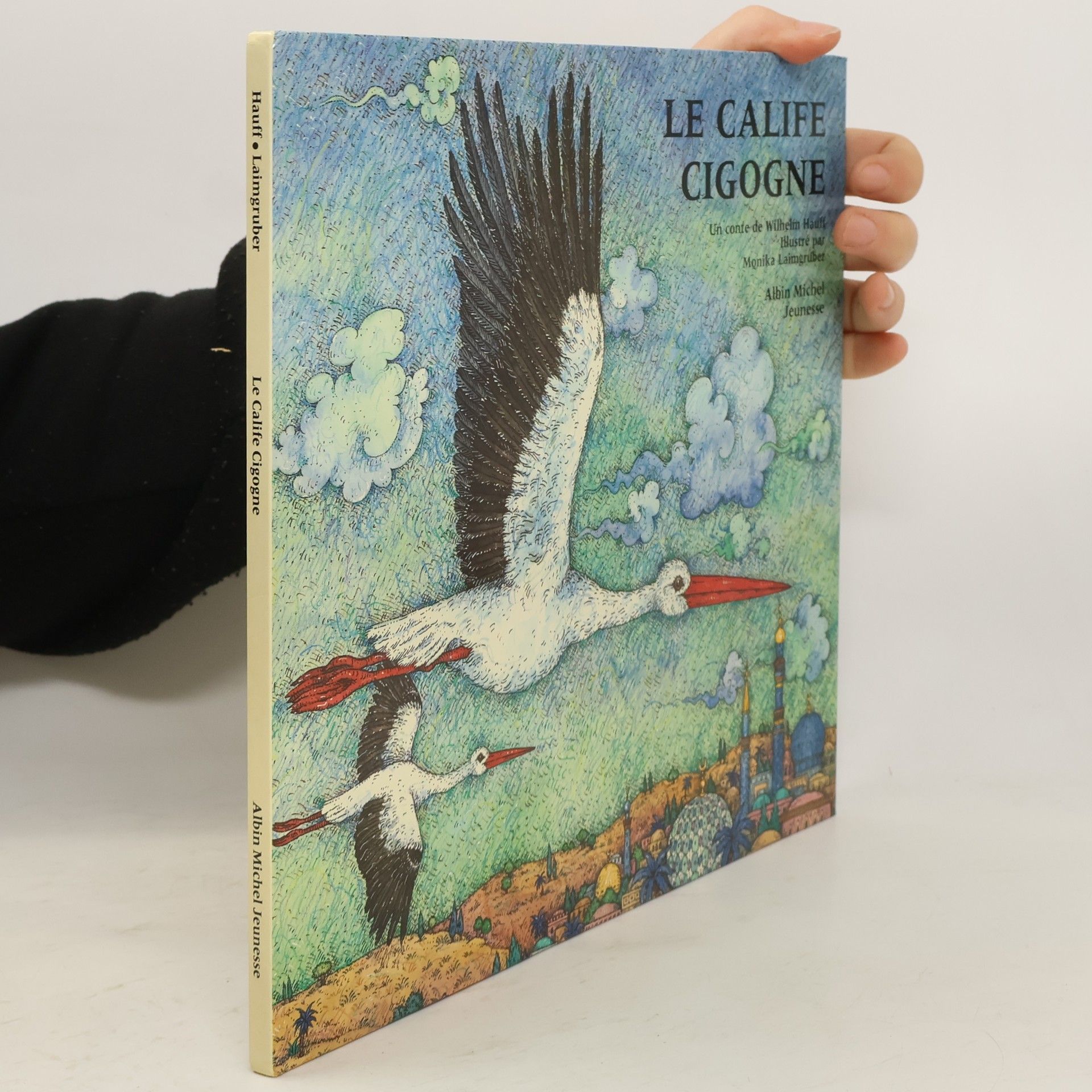 Wilhelm Hauff Le Calife Cigogne