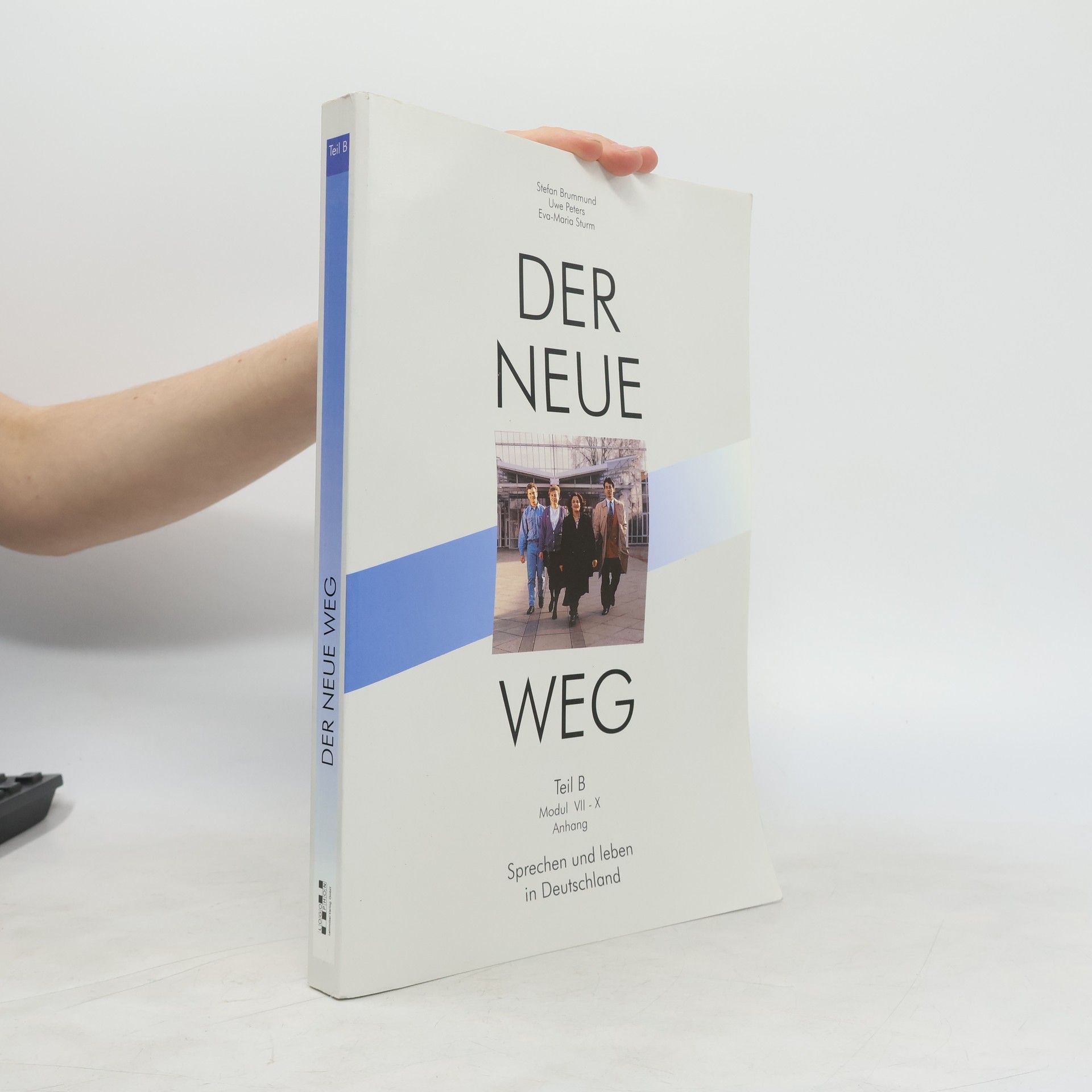 Der neue Weg. Teil B. Modul VII - X