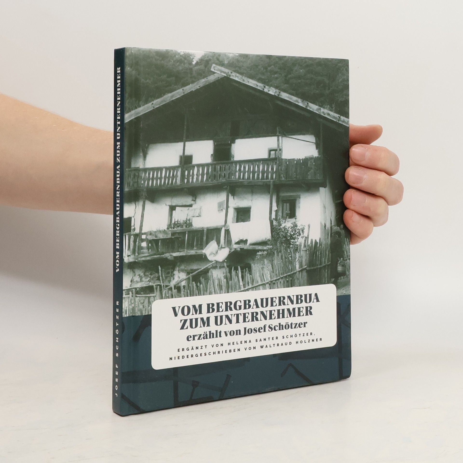 Josef Schötzer Der Lungauer Bergbauernbua