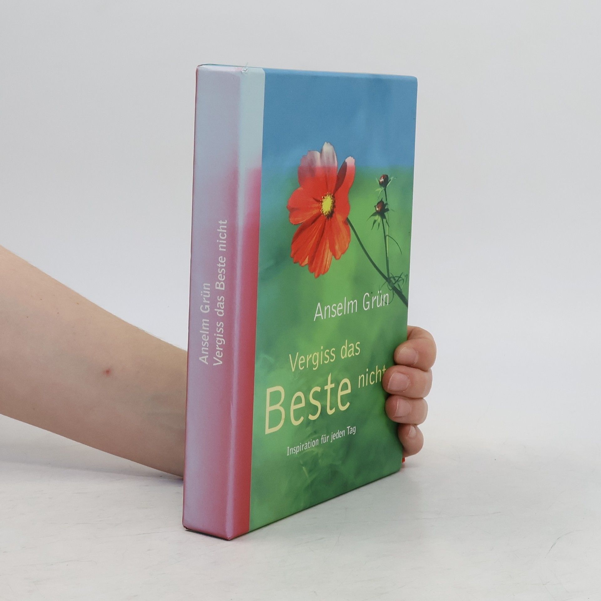 Autorenkollektiv Vergiss das Beste nicht