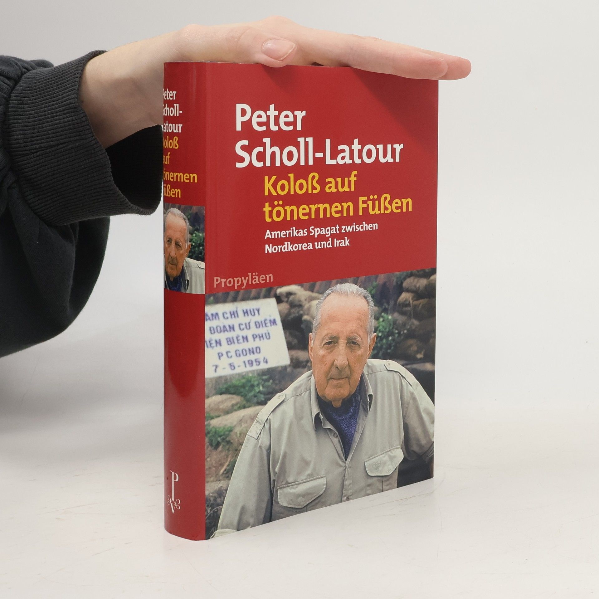 Peter Scholl- Latour Koloß auf tönernen Füßen