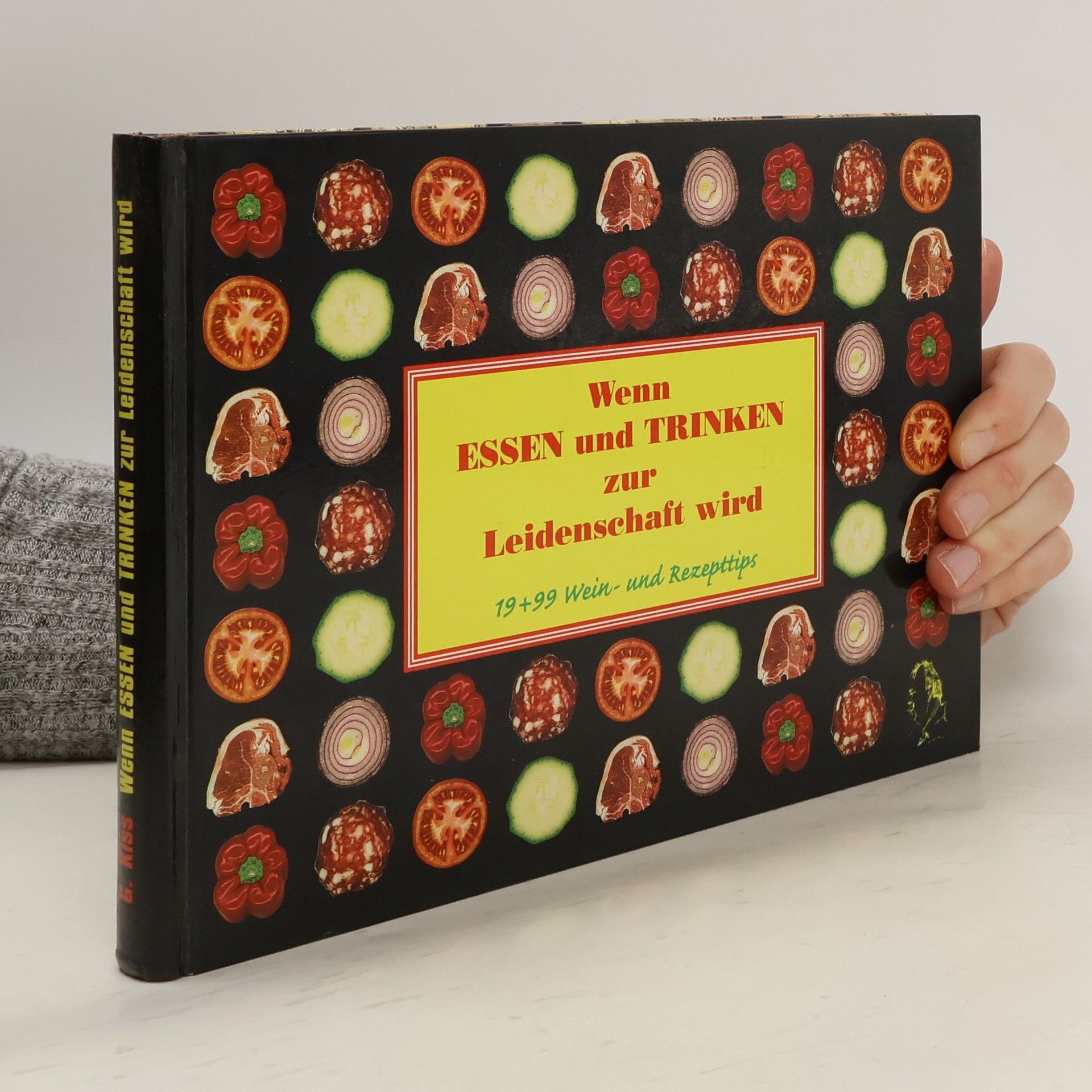 AA.VV. Wenn Essen und Trinken zur Leidenschaft wird