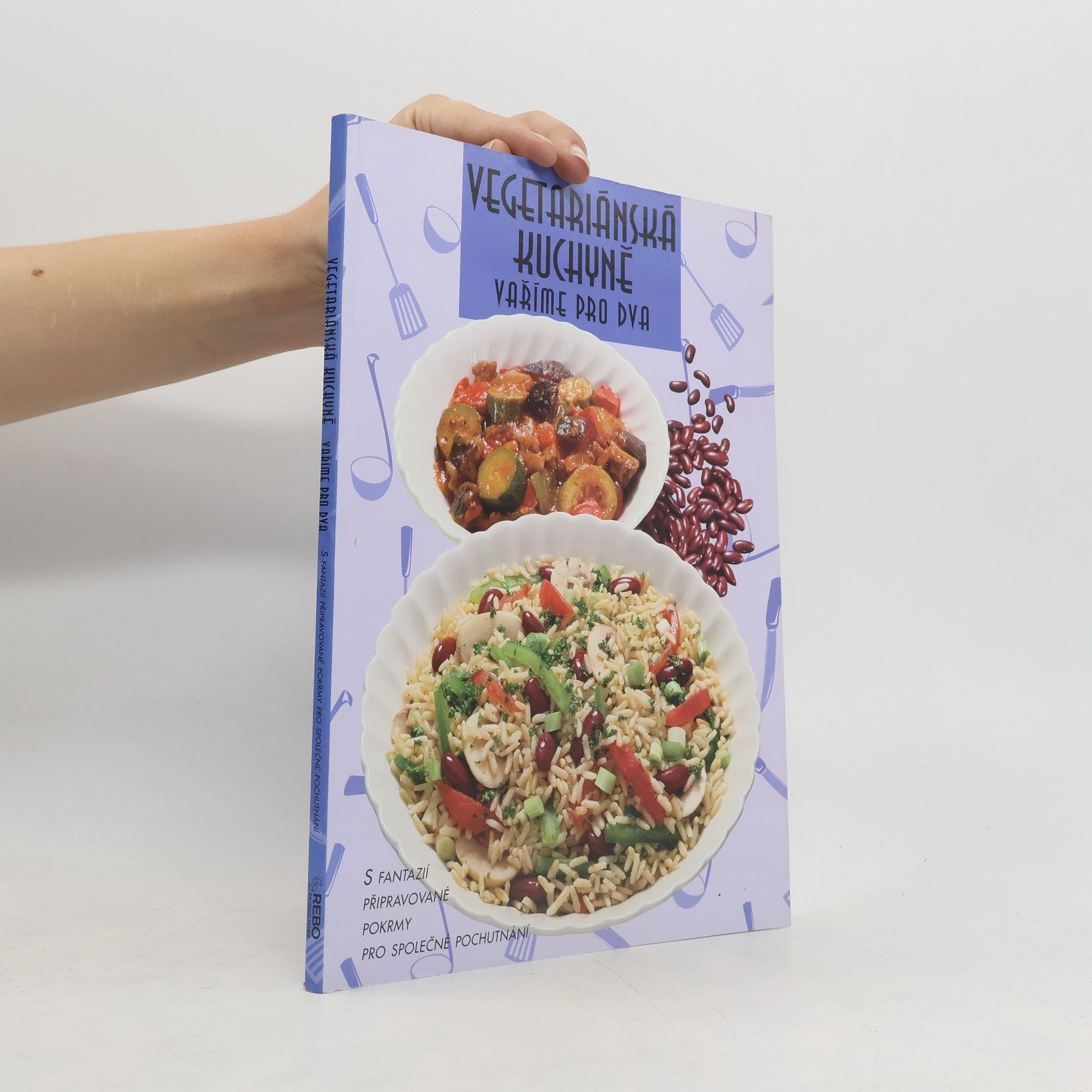 Kolektiv autorů Vegetariánská kuchyně : vaříme pro dva