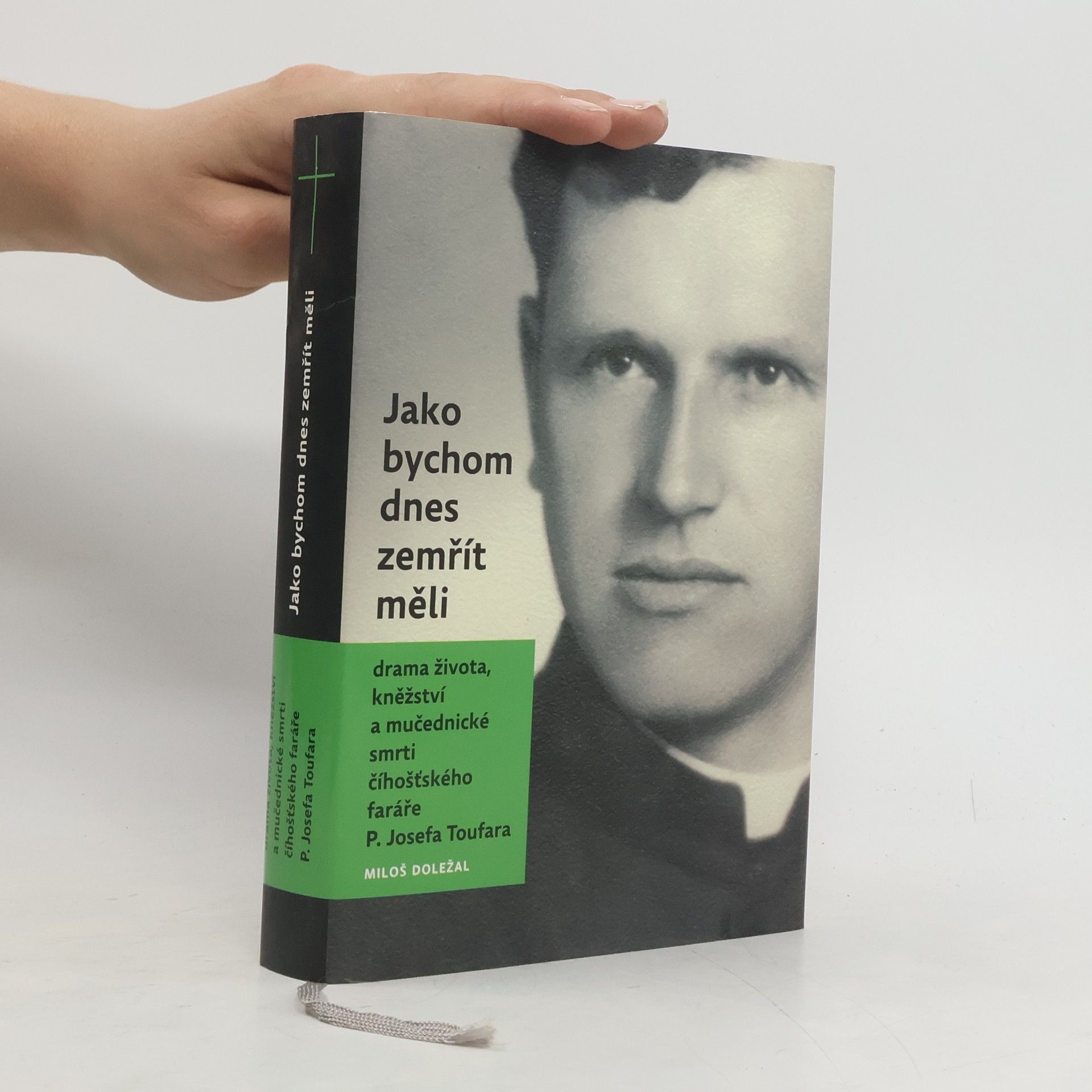 Miloš Doležal Jako bychom dnes zemřít měli