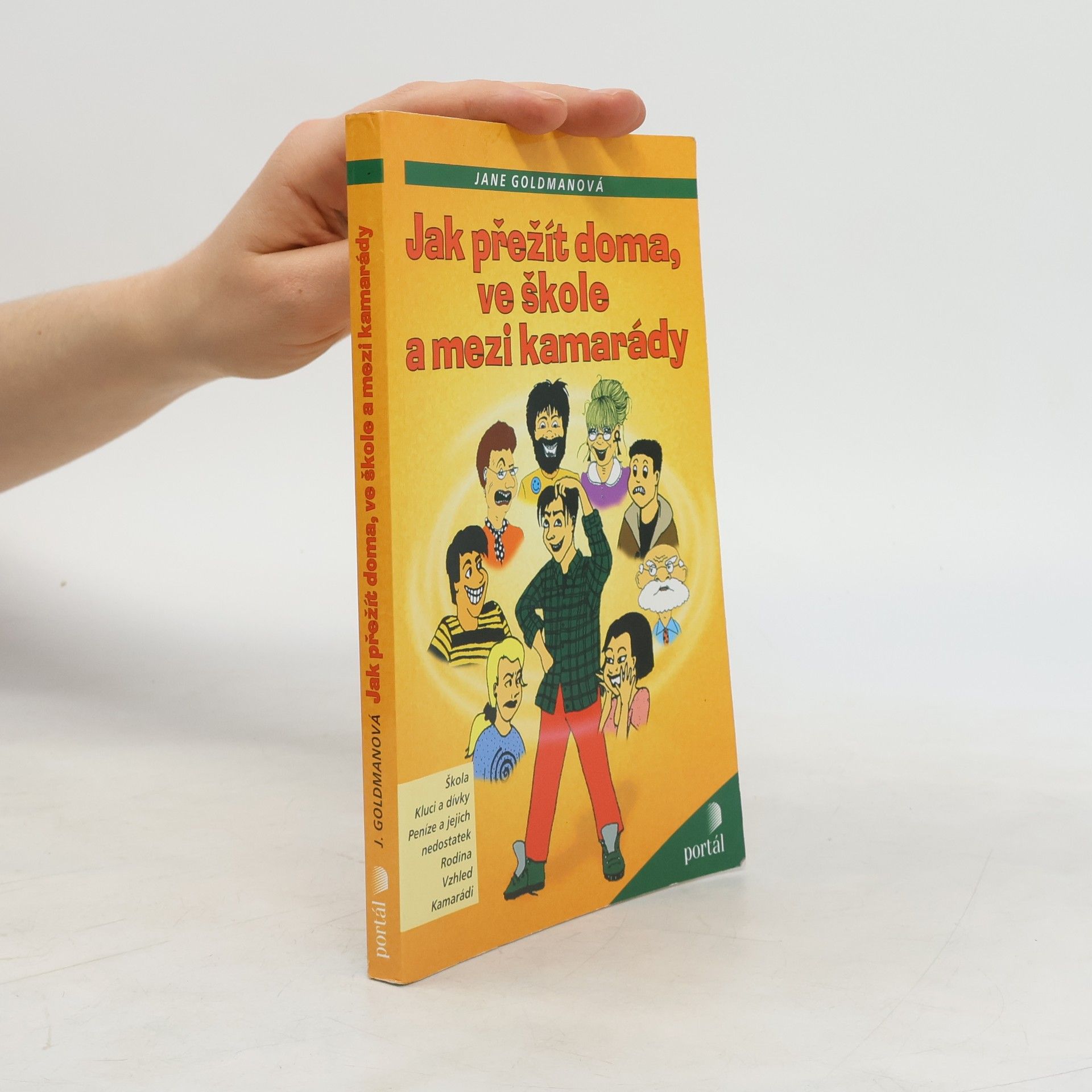 Jane Goldman Jak přežít doma, ve škole a mezi kamarády