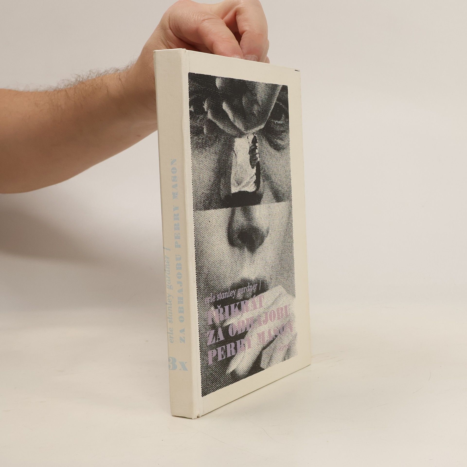 Erle Stanley Gardner Třikrát za obhajobu Perry Mason