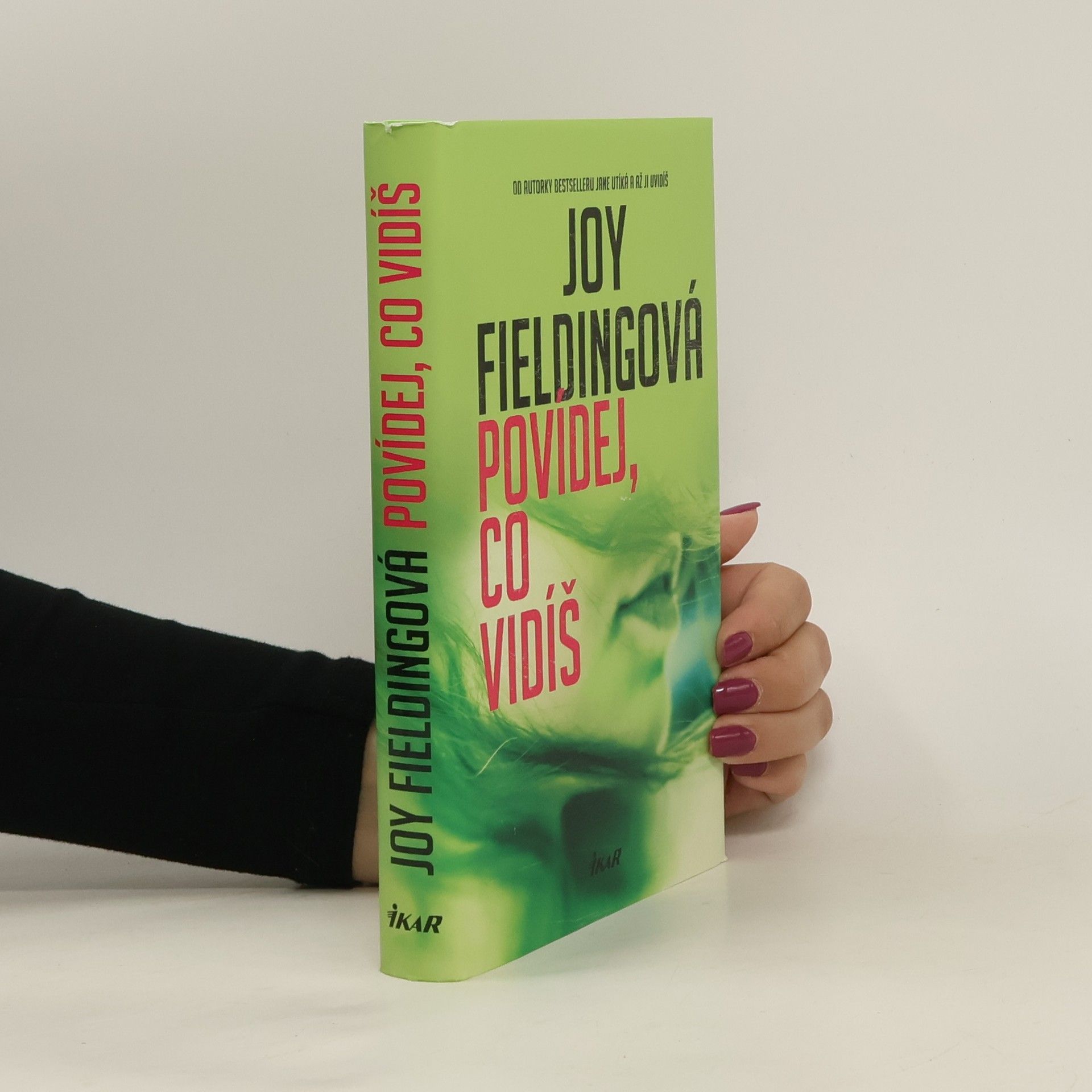 Joy Fielding Povídej, co vidíš