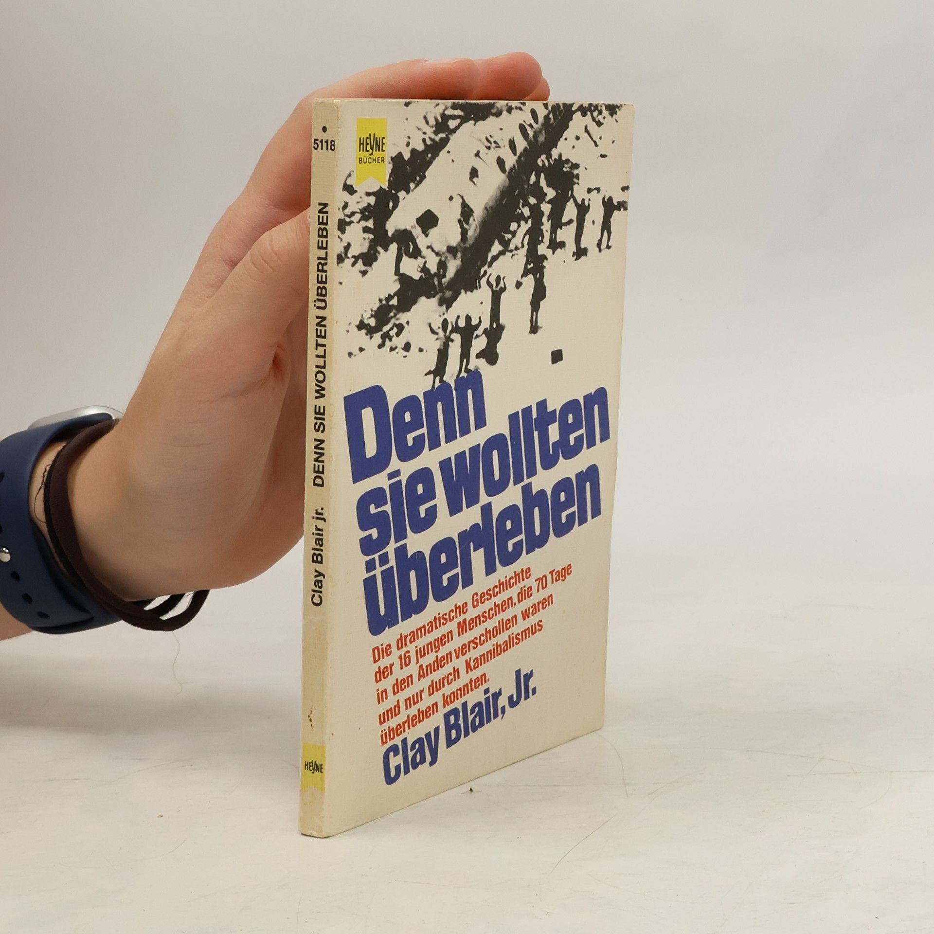 Clay Blair Denn sie wollten überleben