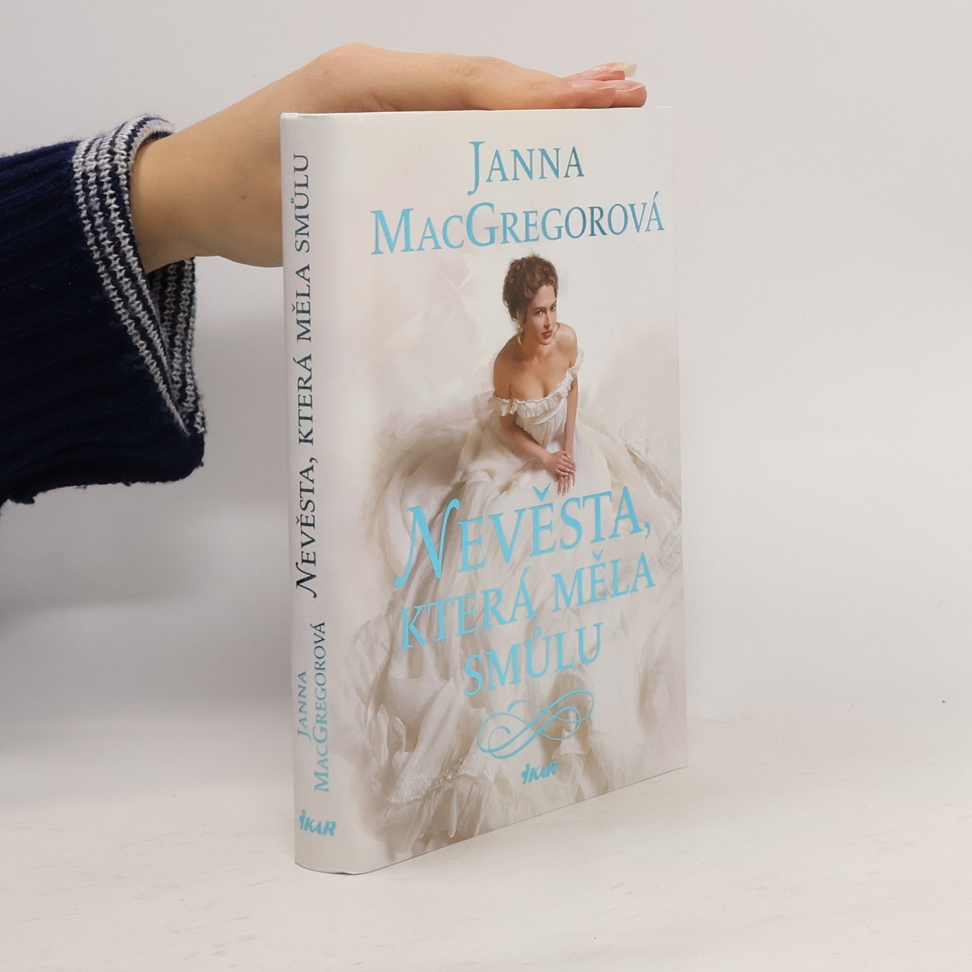 Janna MacGregor Nevěsta, která měla smůlu