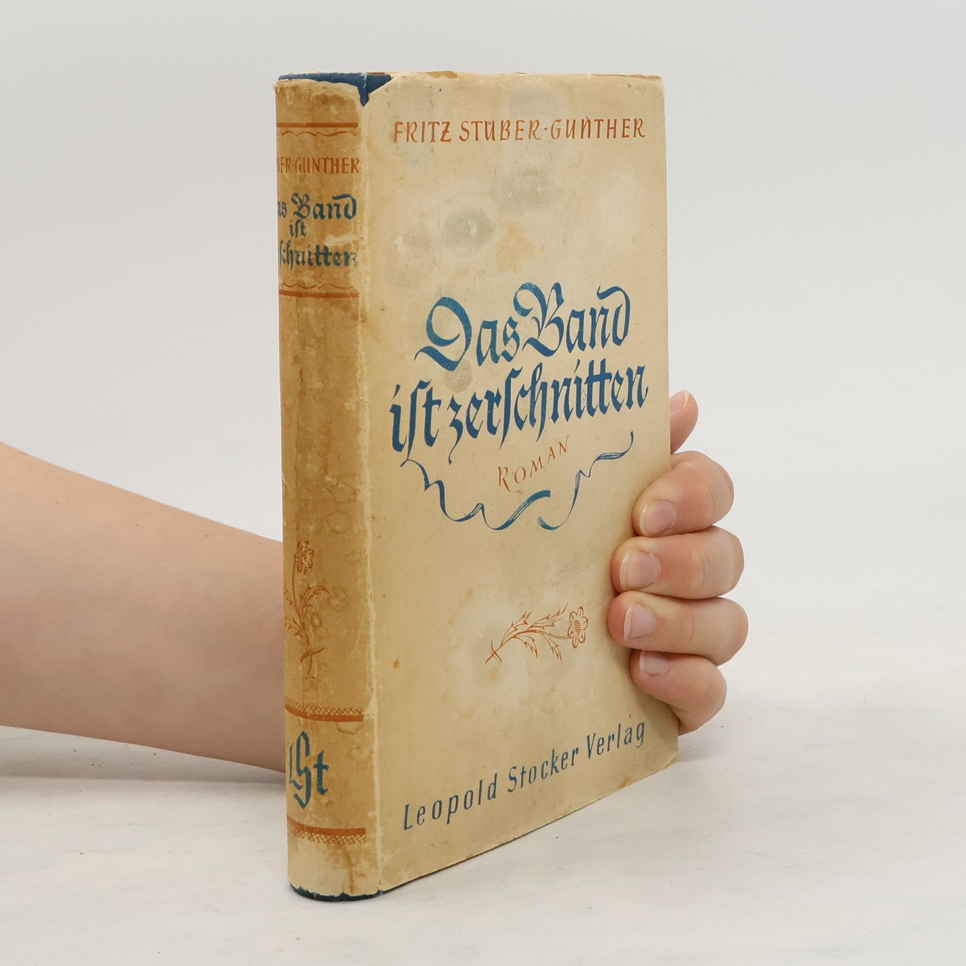 Fritz Stüber-Gunther Das Band ist zerschnitten