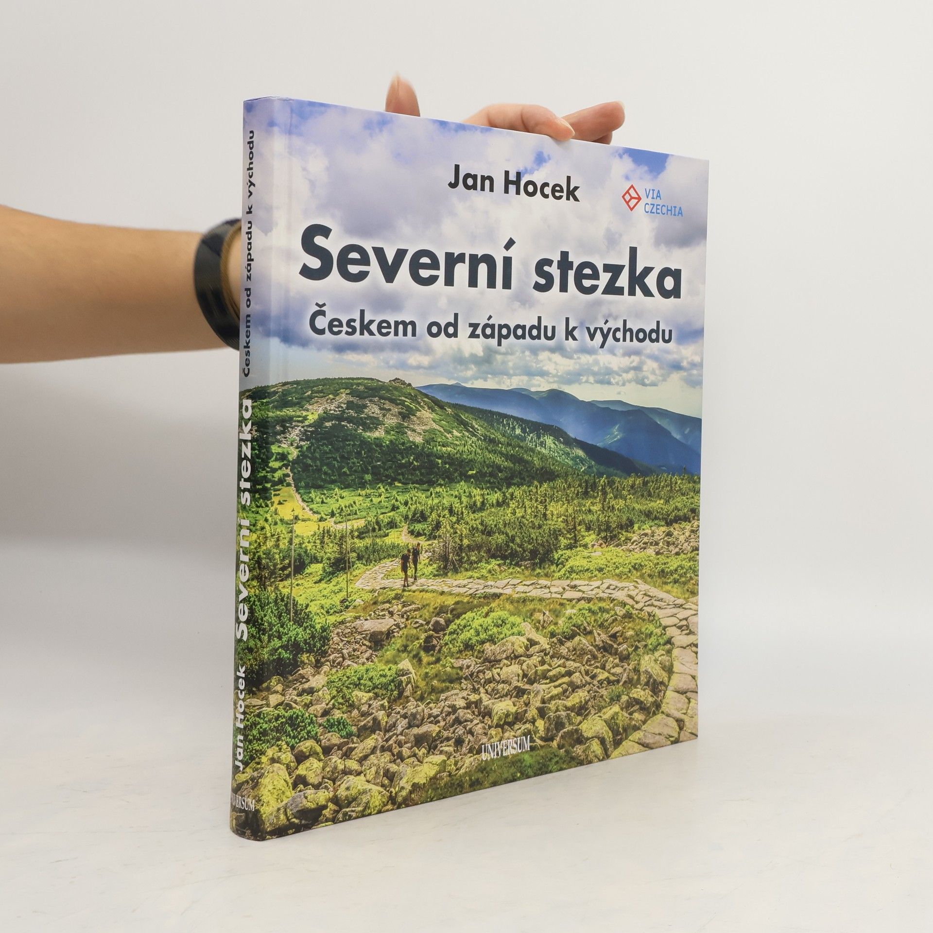 Jan Hocek Severní stezka : Českem od západu k východu