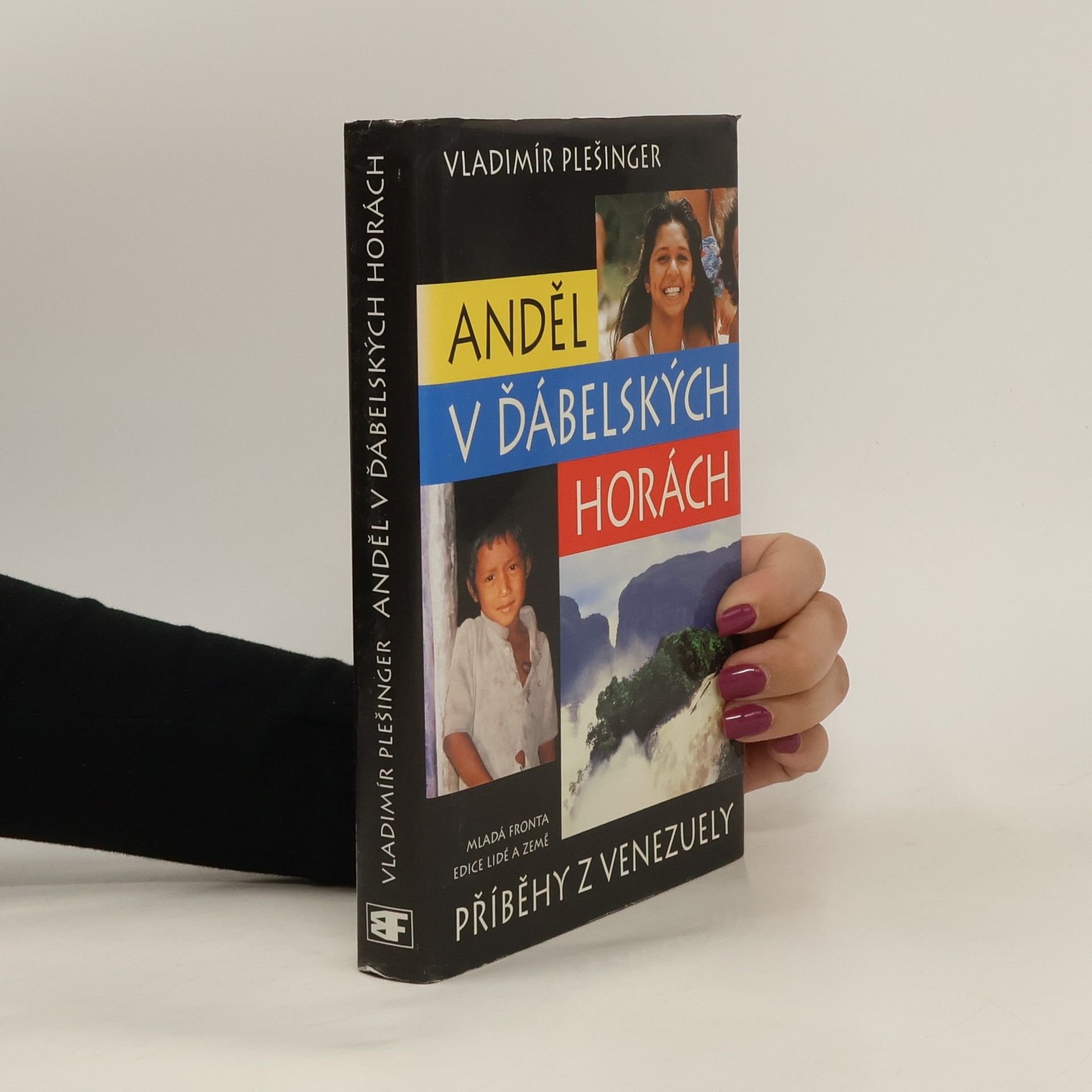 Anděl v Ďábelských horách : příběhy z Venezuely