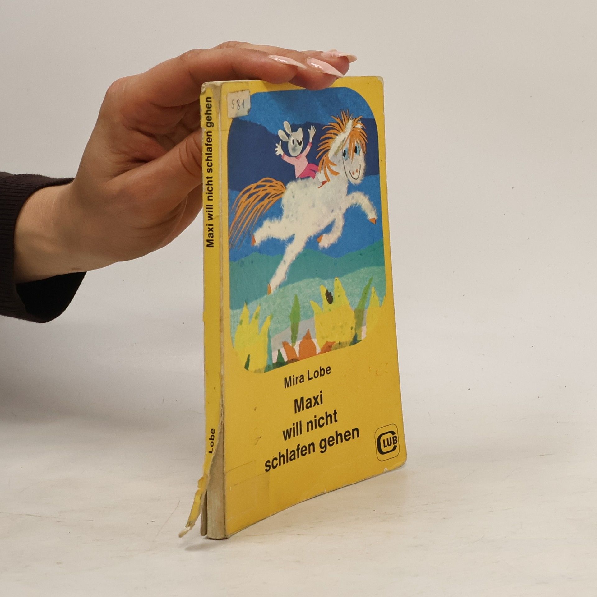 Mira Lobe Maxi will nicht schlafen gehen