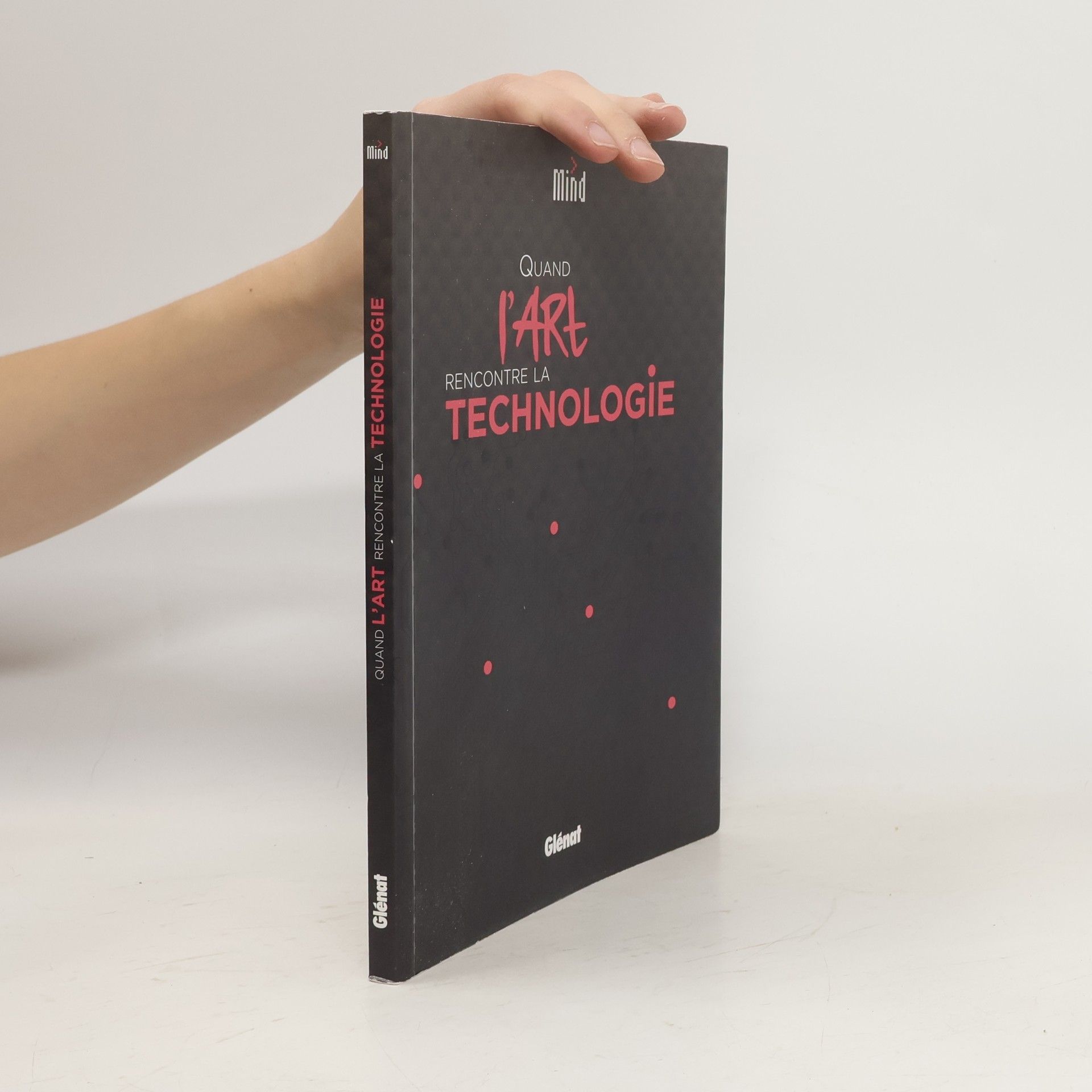 Autorenkollektiv Quand l'art rencontre la technologie