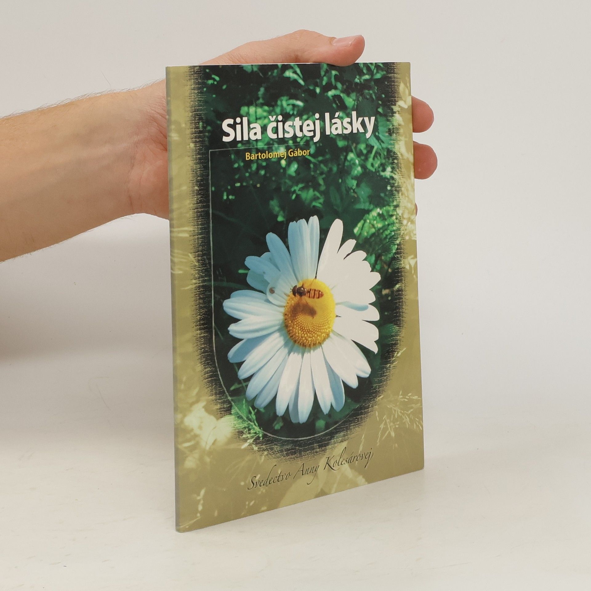 Bartolomej Gábor Sila čistej lásky