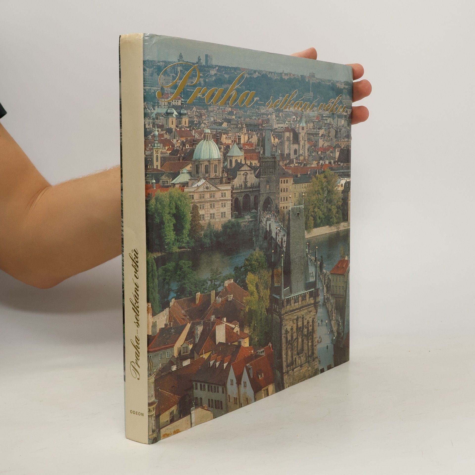 Praha. Setkání věků