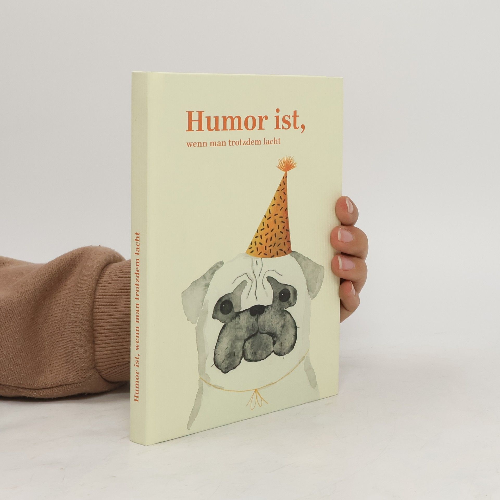 Brigitte Sinhuber-Harenberg Humor ist, wenn man trotzdem lacht