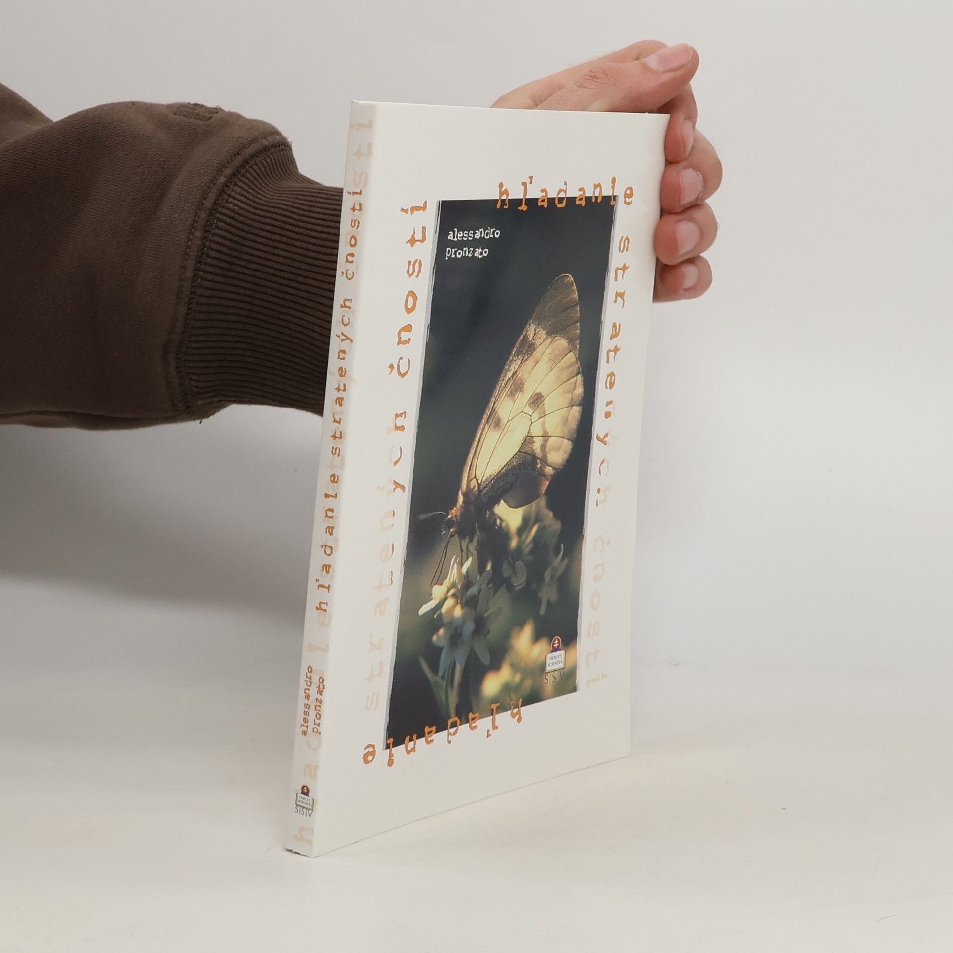 Alessandro Pronzato Hľadanie stratených čností