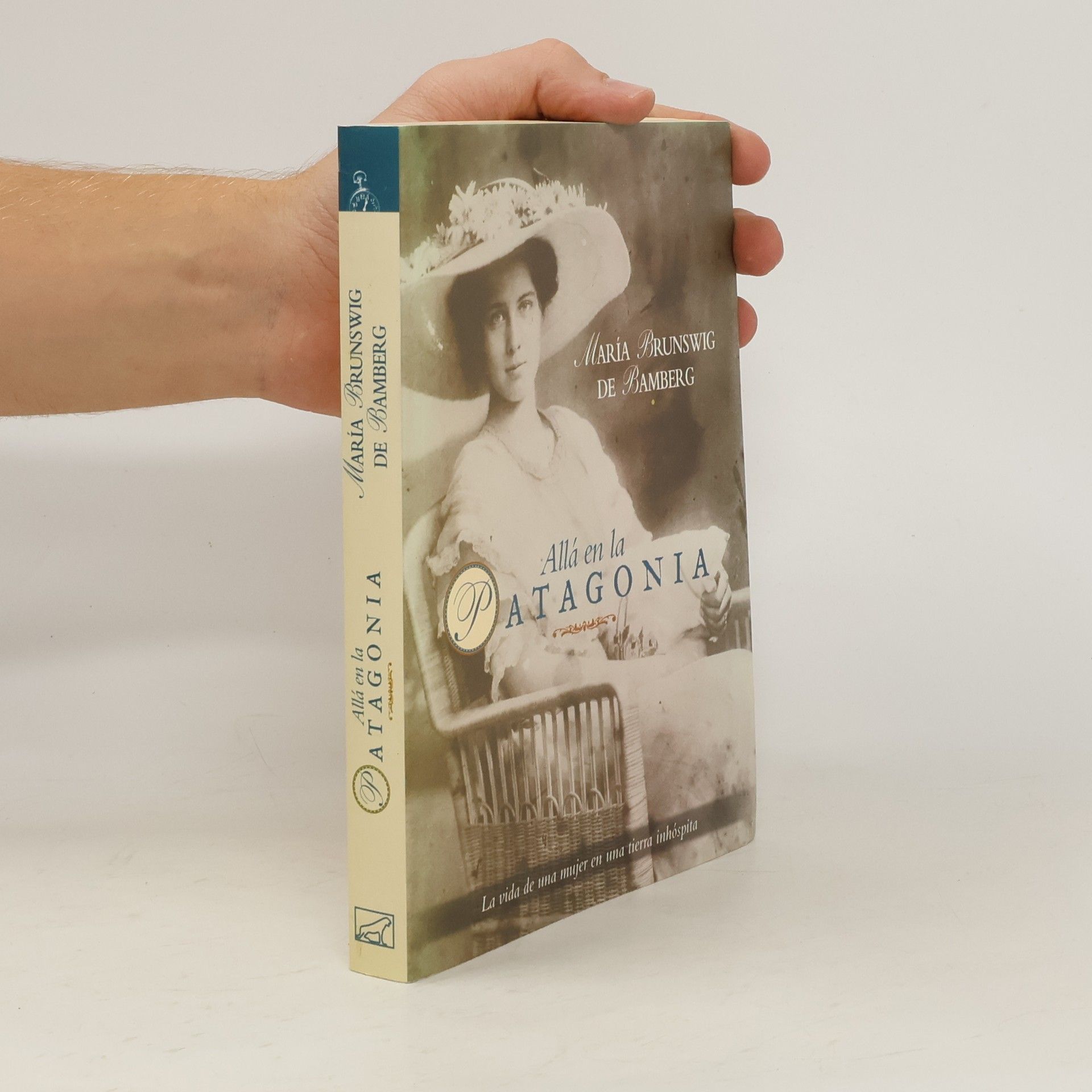 María Brunswig de Bamberg Allá en la Patagonia