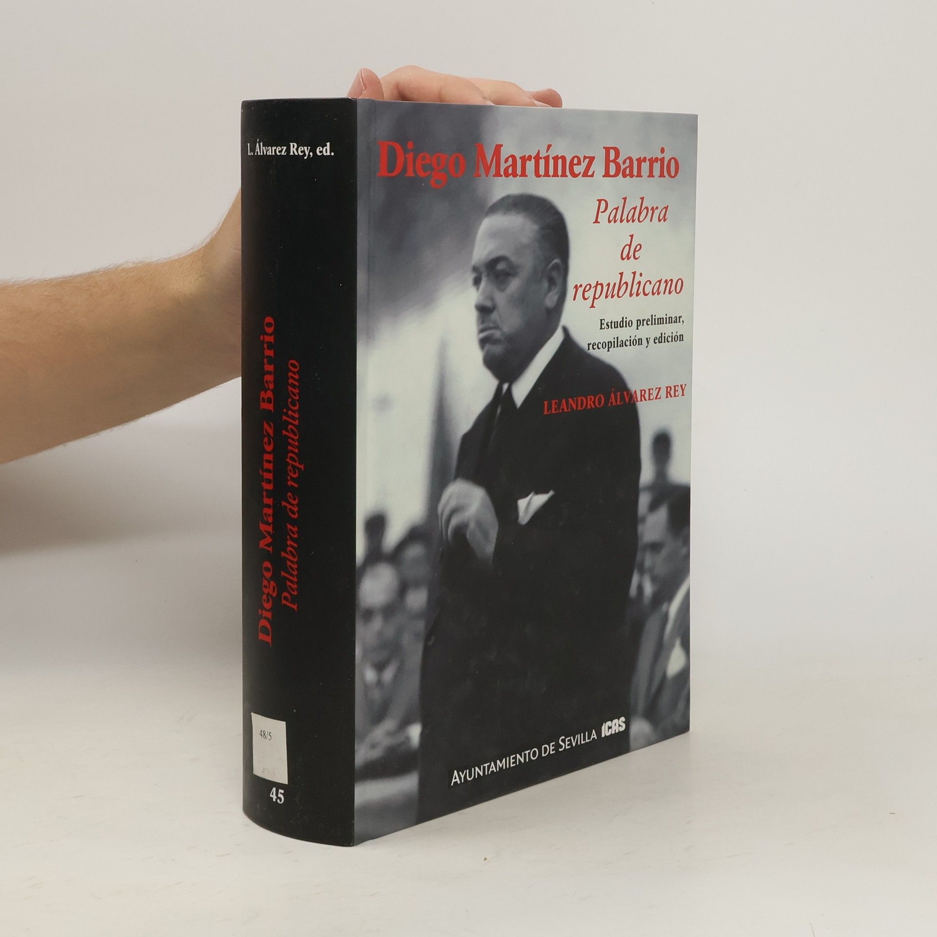 Diego Martínez Barrio Palabra de republicano