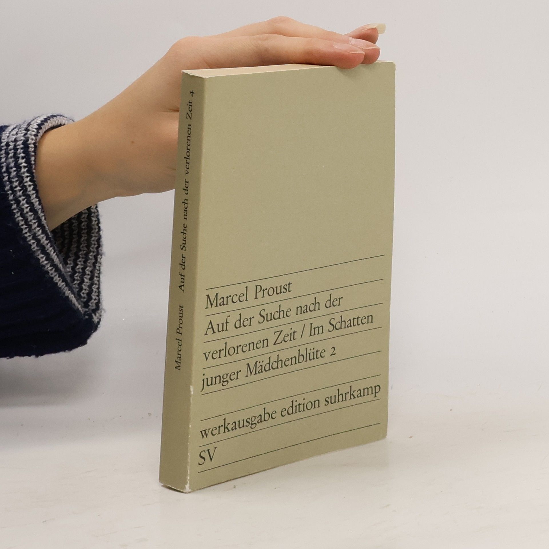 Marcel Proust Auf der Suche nach der verlorenen Zeit. Im Schatten junger Mädchenblüte 2