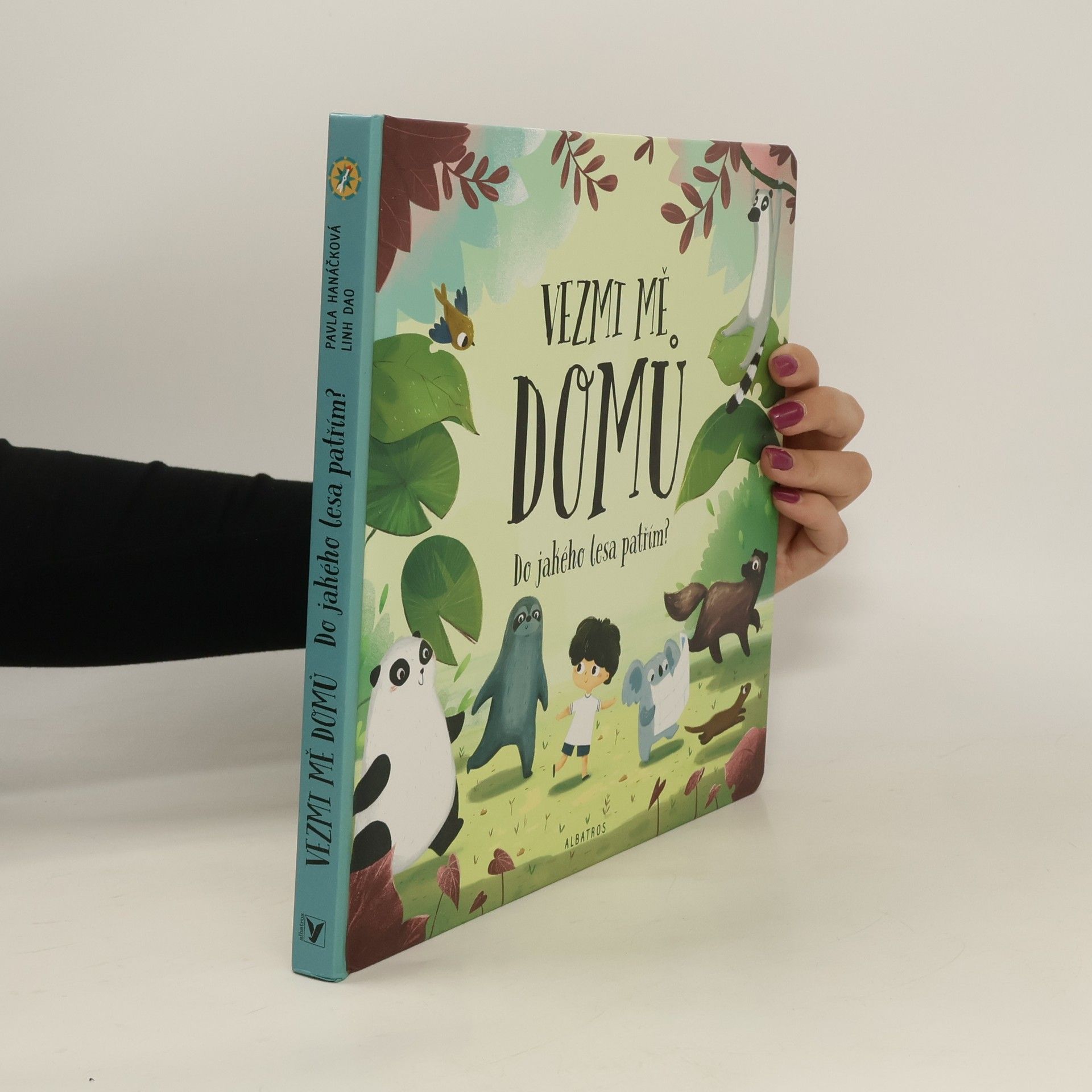 Pavla Hanáčková Vezmi mě domů: do jakého lesa patřím?