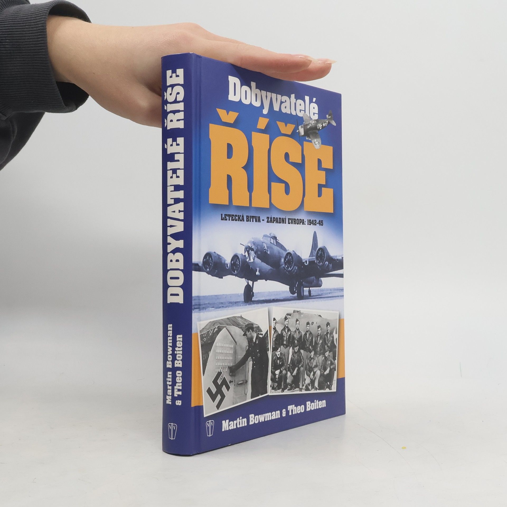 Dobyvatelé Říše. Letecká bitva - Západní Evropa 1942-45