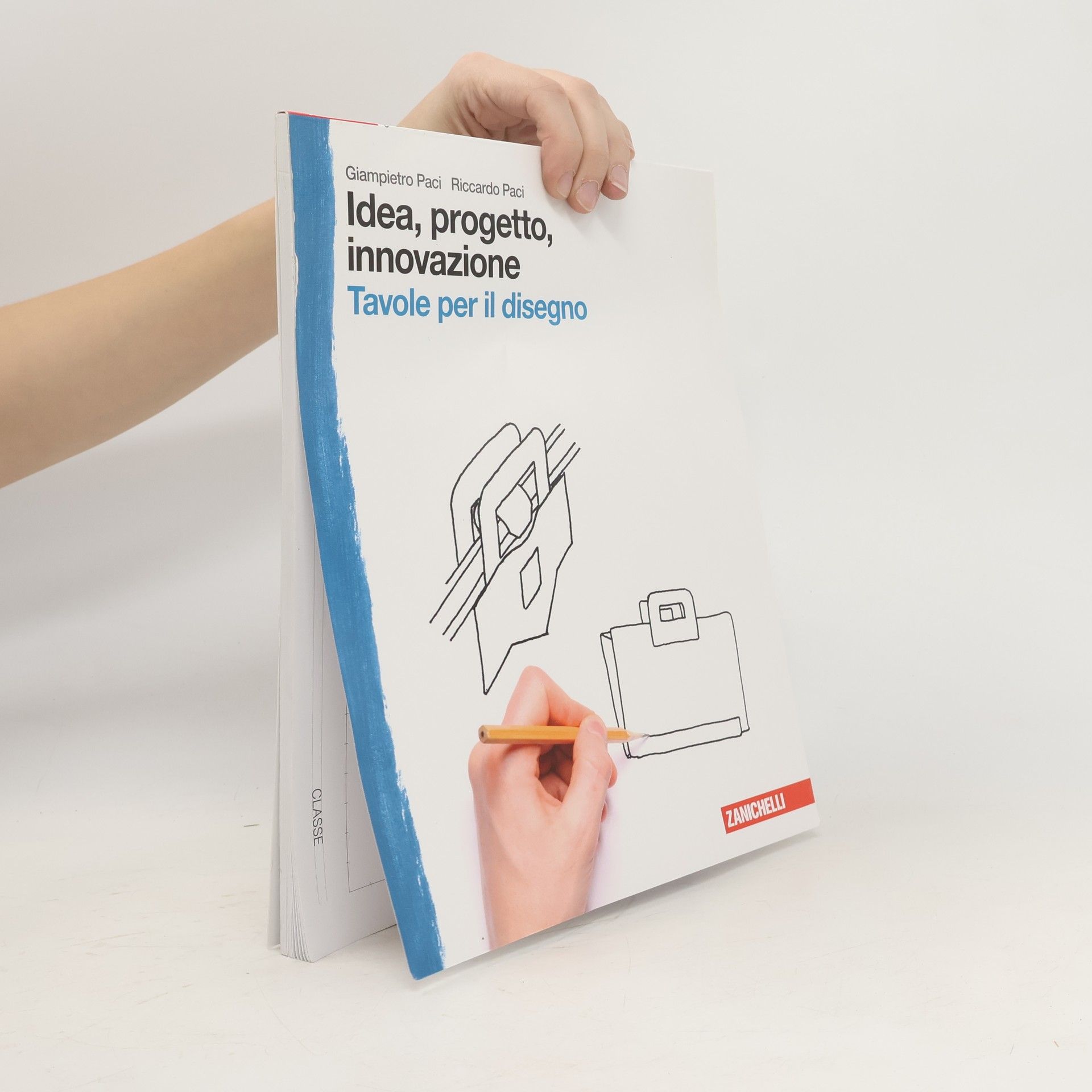 Giampietro Paci Idea, progetto, innovazione: Tavole per il disegno