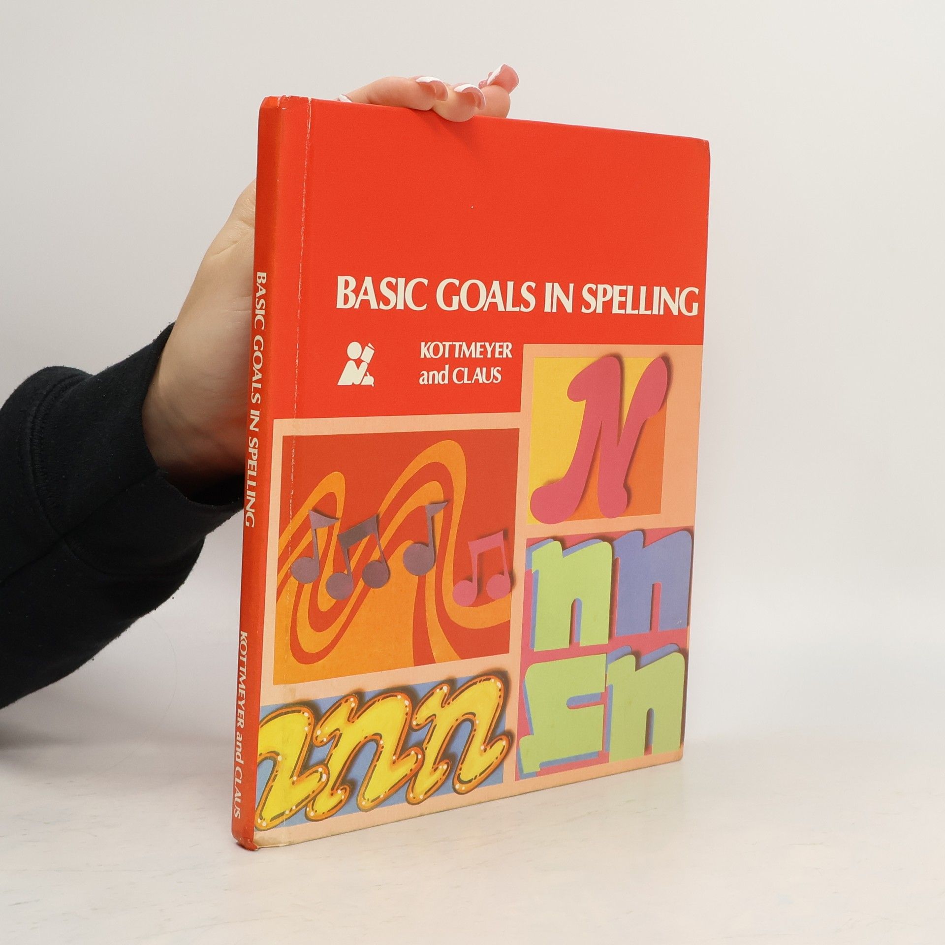 William Kottmeyer Basic Goals in Spelling (Pupils Edition)