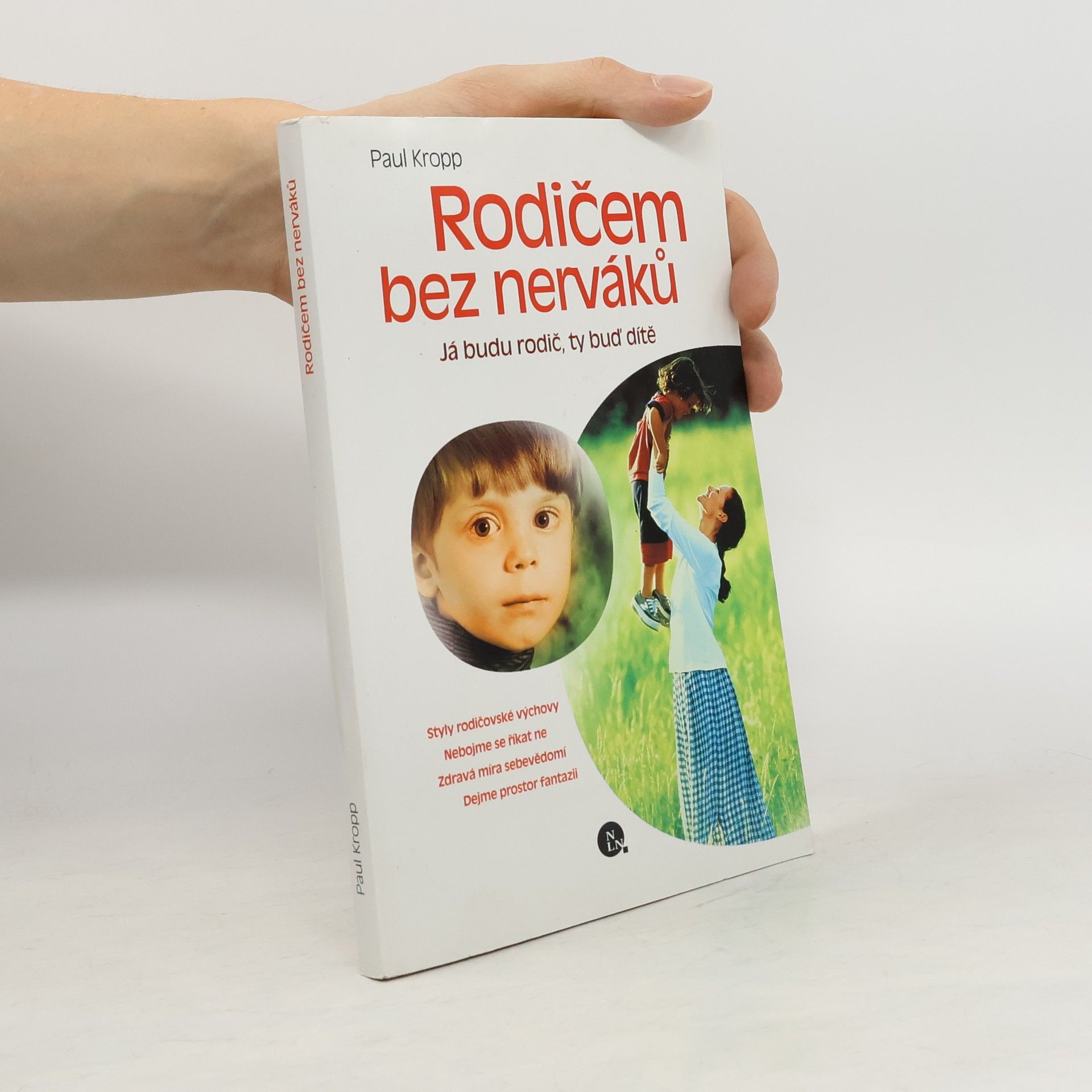 Paul Kropp Rodičem bez nerváků