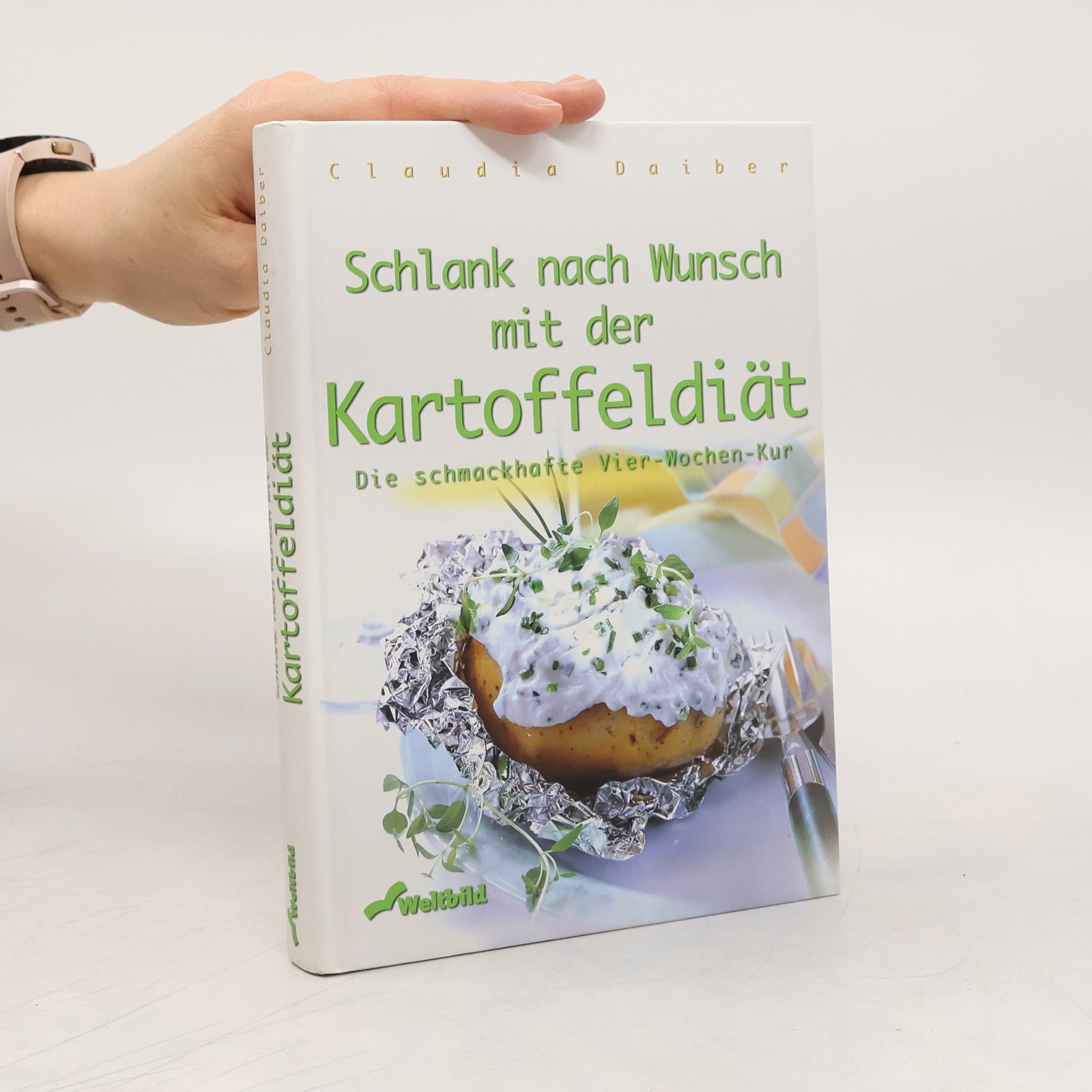 Claudia Daiber Schlank werden und bleiben mit der Kartoffeldiät