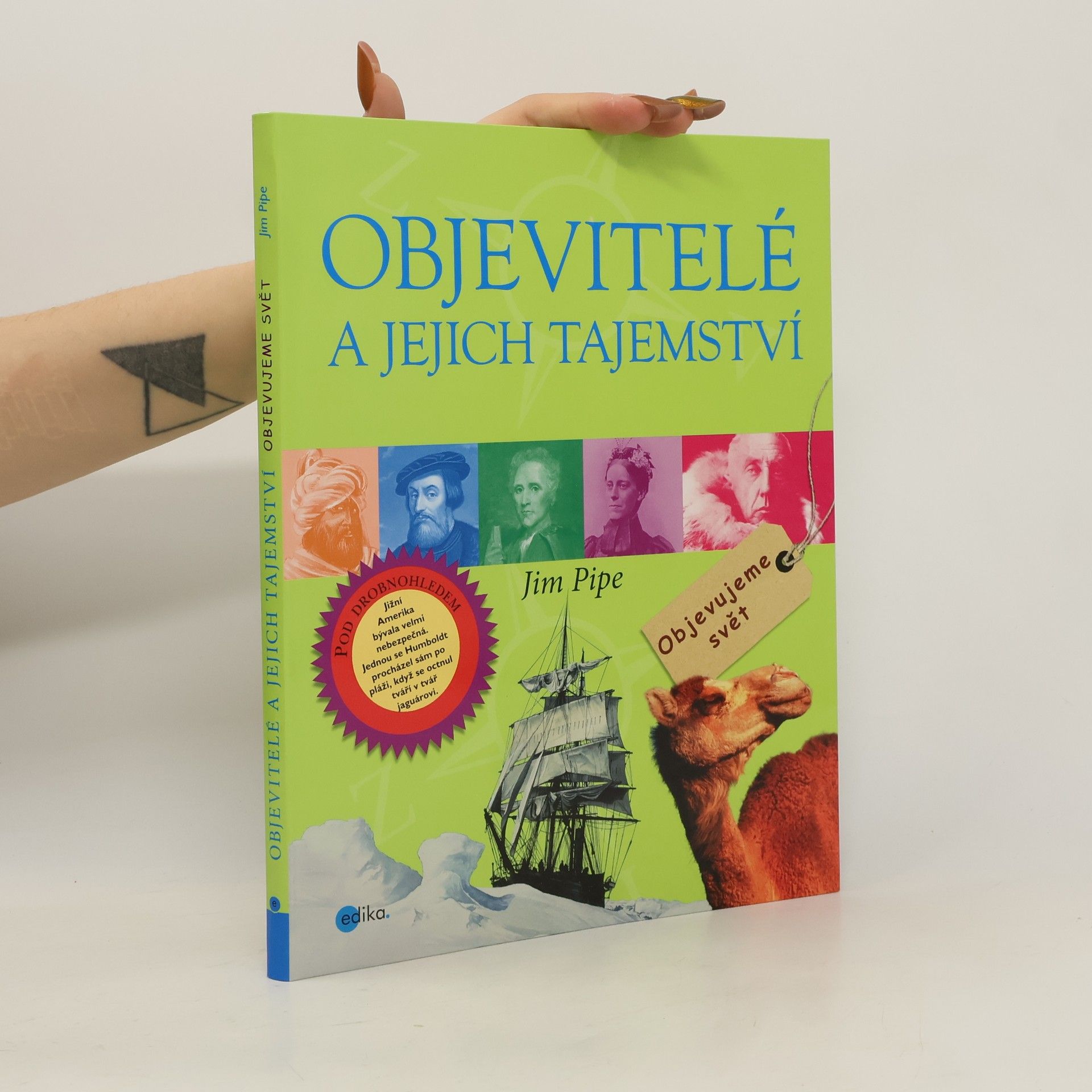 Objevitelé a jejich tajemství