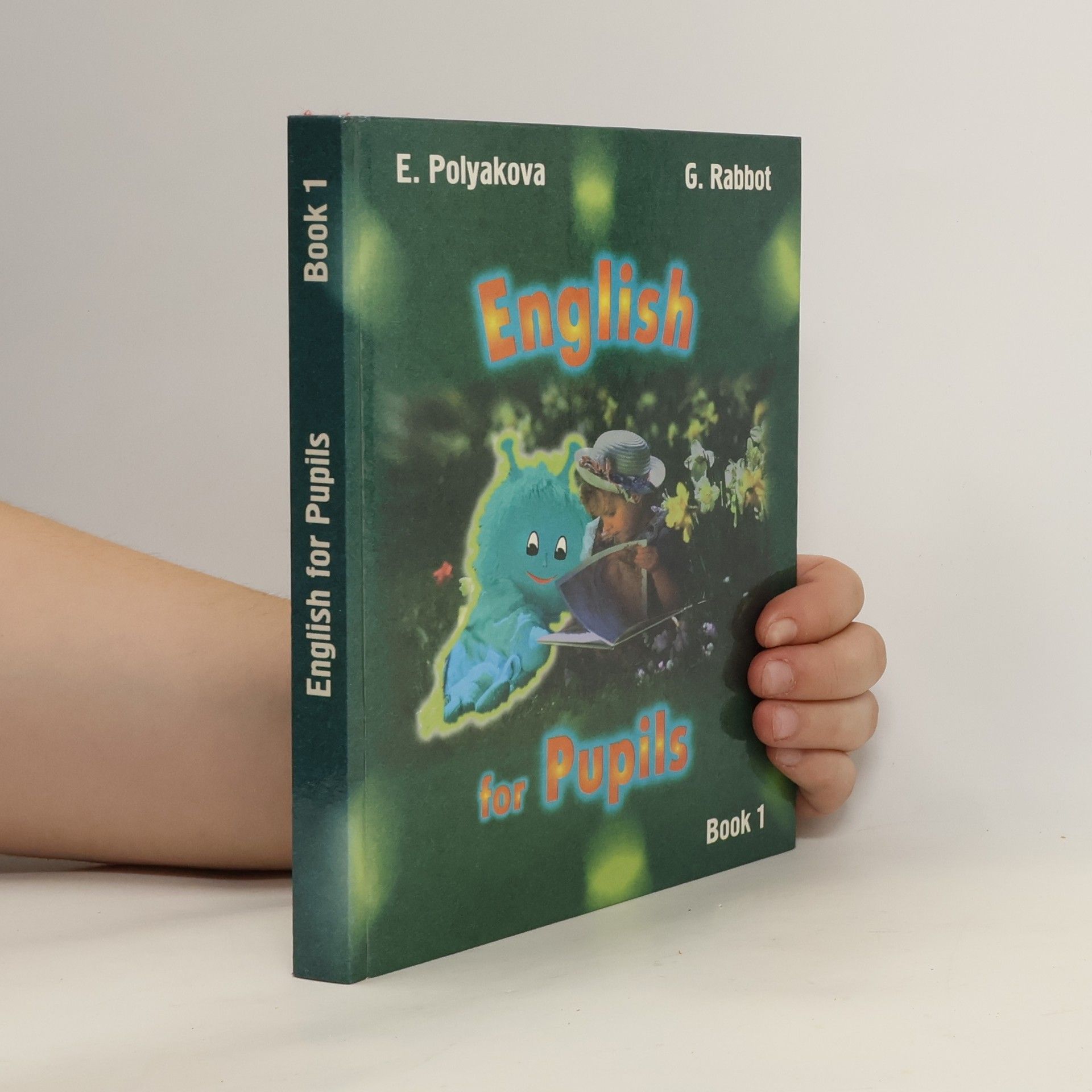 E. Polyakova English for Pupils. Book 1