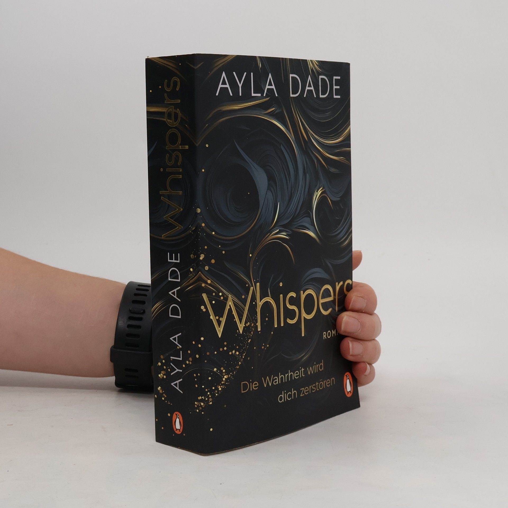 Ayla Dade WHISPERS. Die Wahrheit wird dich zerstören