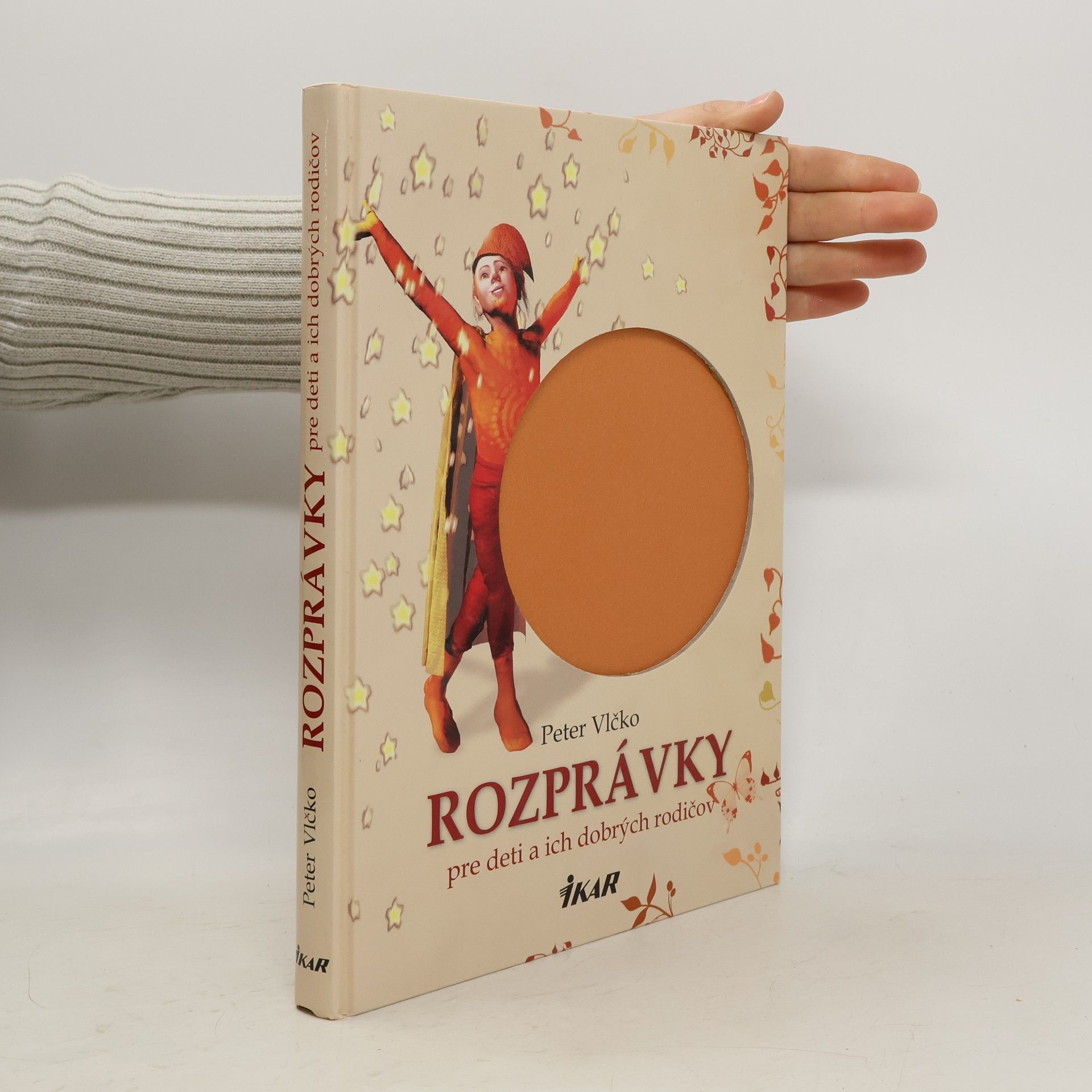 Peter Vlčko Rozprávky pre deti a ich dobrých rodičov