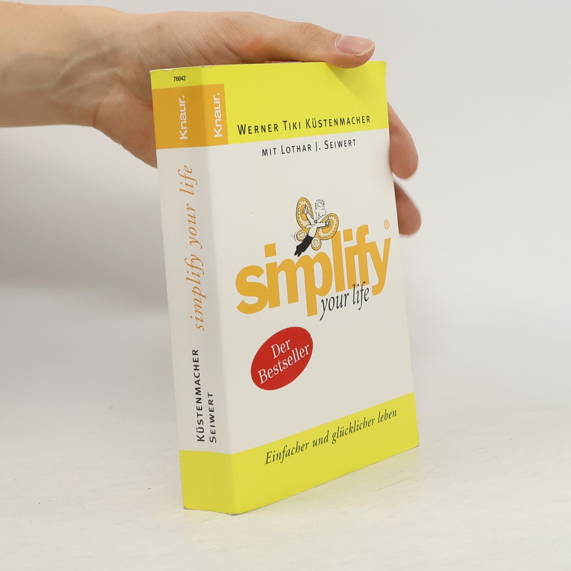 Werner Tiki Küstenmacher Simplify your life