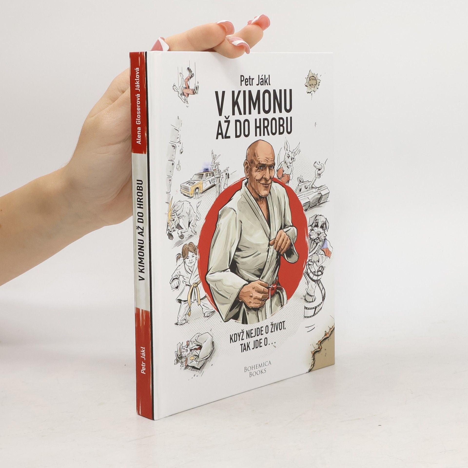 Petr Jákl V kimonu až do hrobu