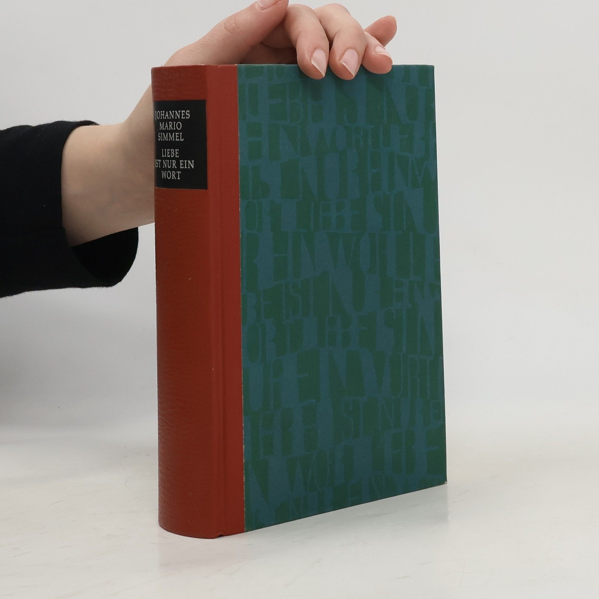 Johannes Mario Simmel Liebe ist nur ein Wort