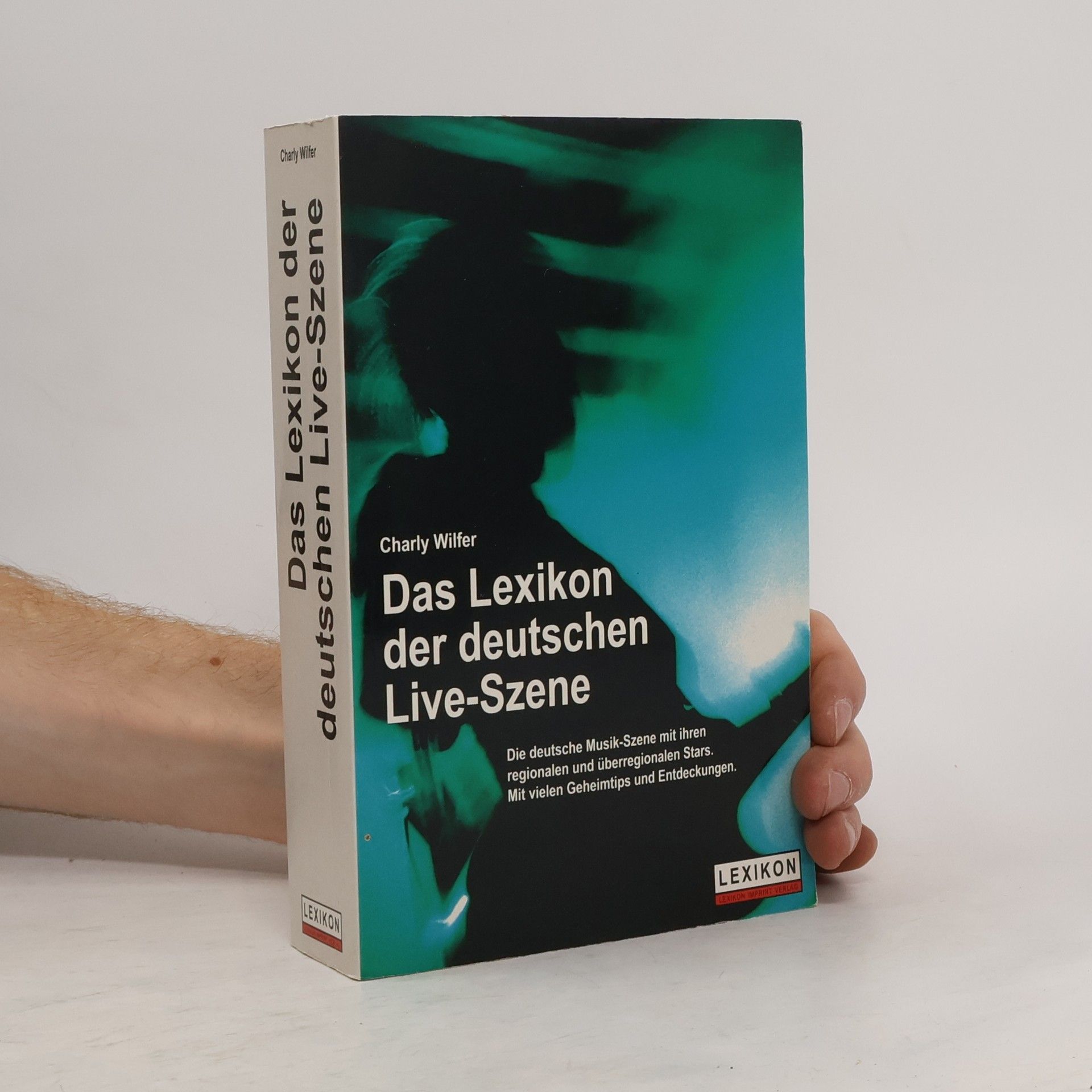 Charly Wilfer Lexikon der deutschen Live-Szene