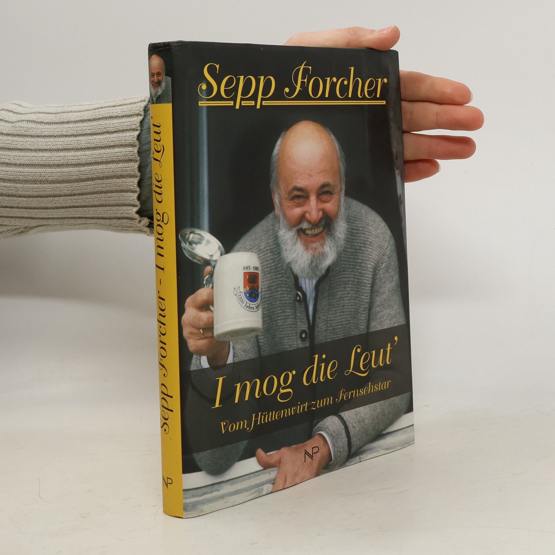 Sepp Forcher - i mog die Leut'