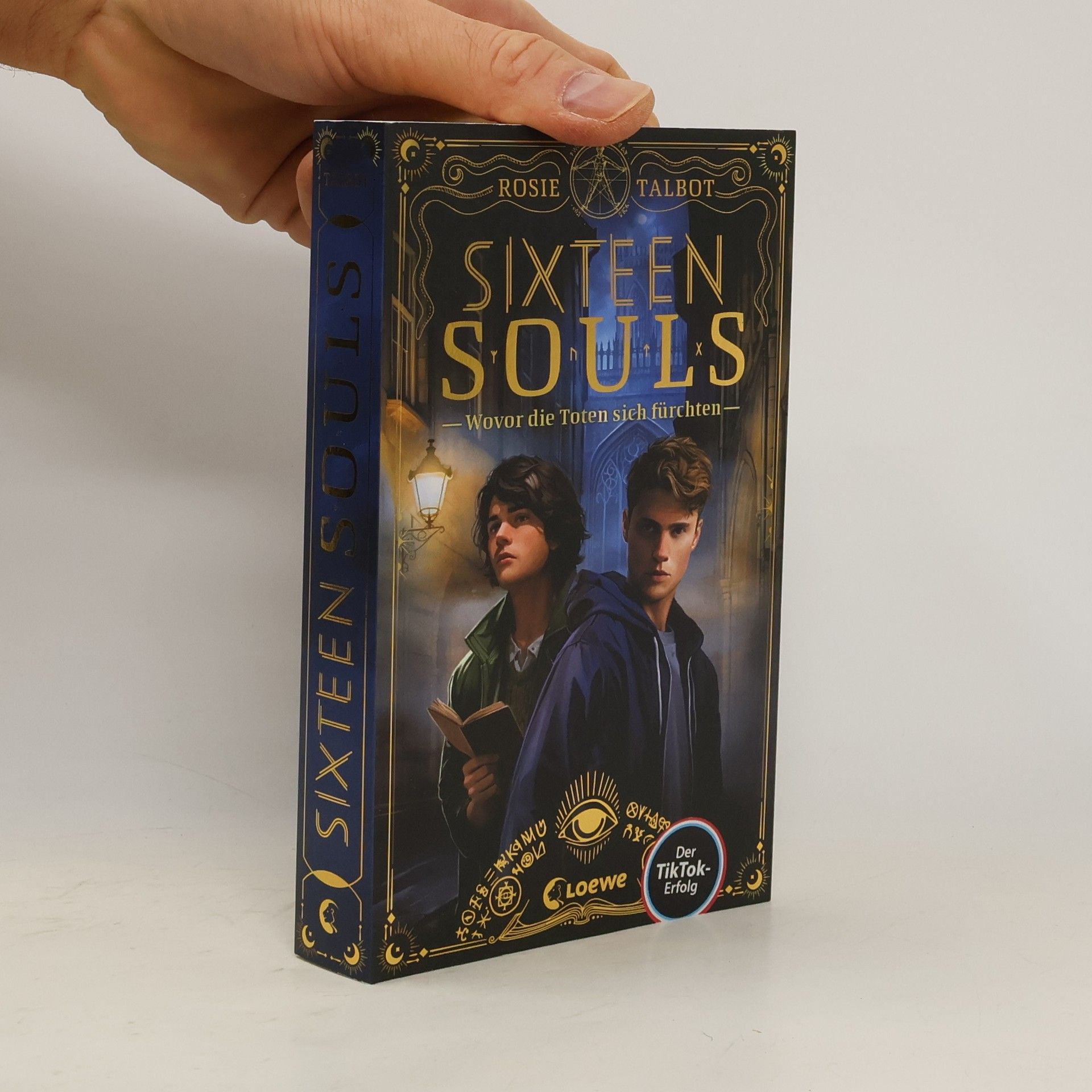 Rosie Talbot Sixteen Souls / Souls-Dilogie Bd.1