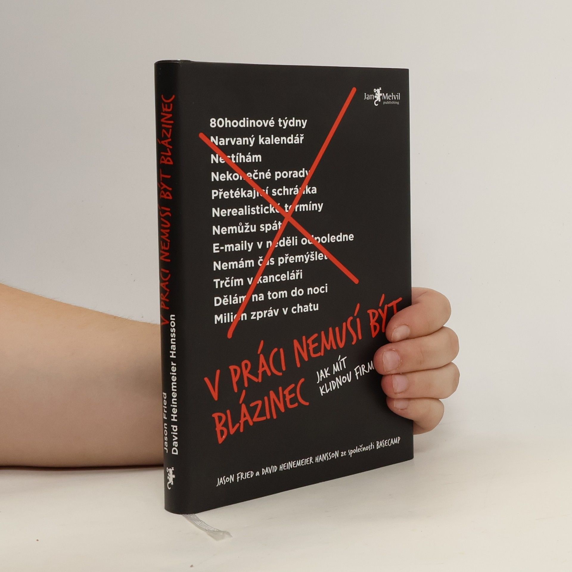Jason Fried V práci nemusí být blázinec