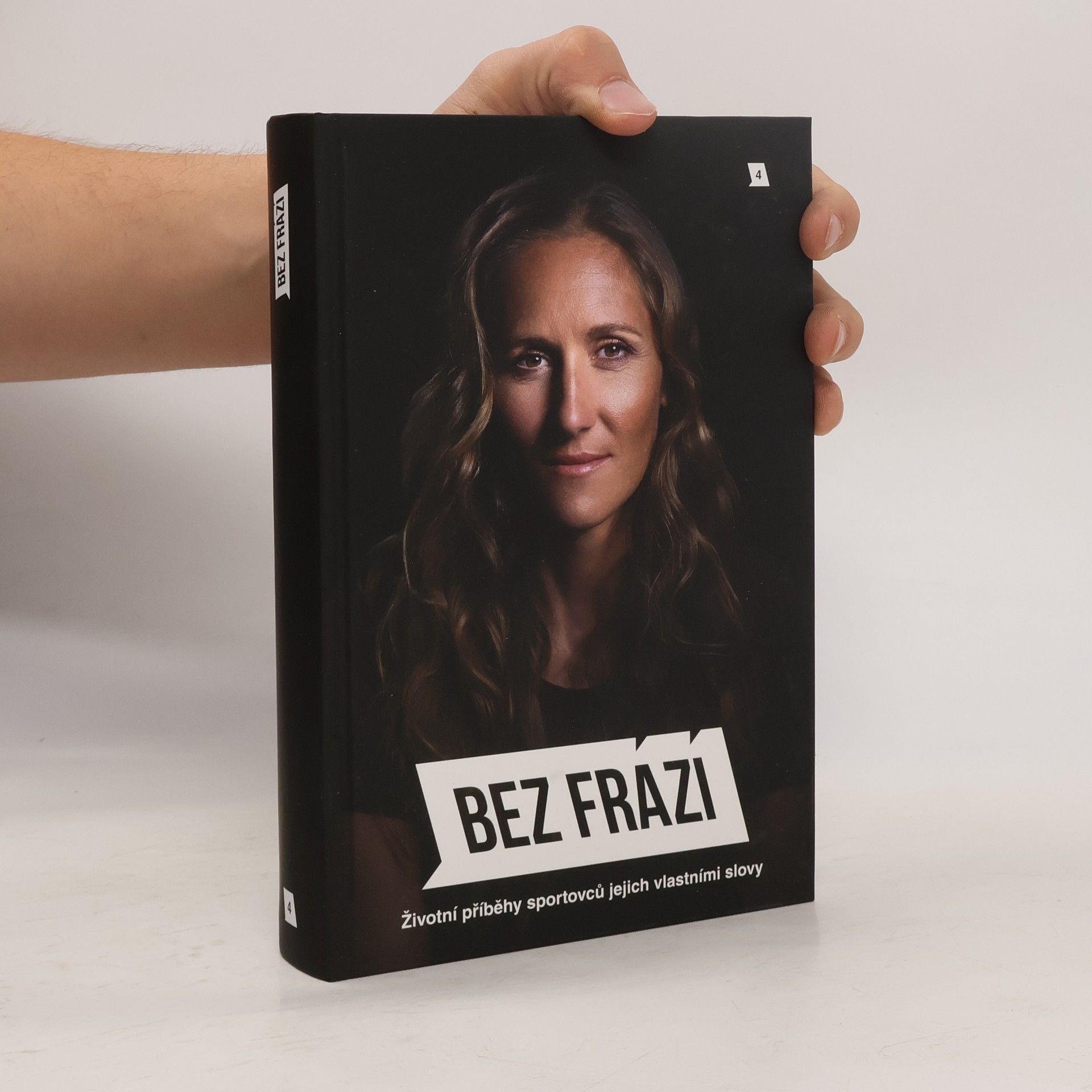 Bez frází : životní příběhy sportovců jejich vlastními slovy 4
